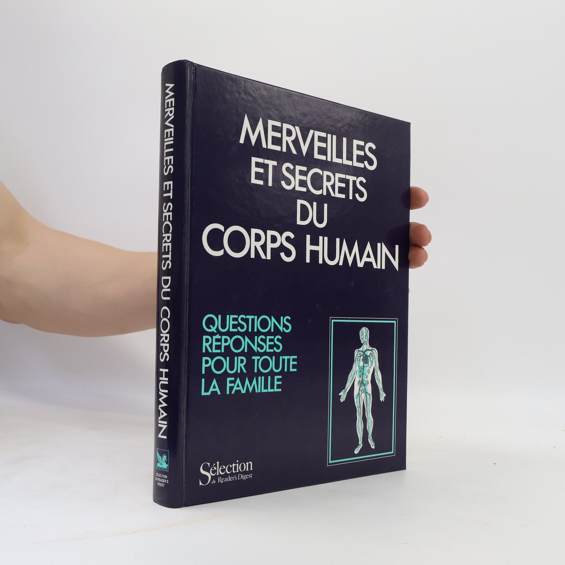 Merveilles et secrets du corps humain