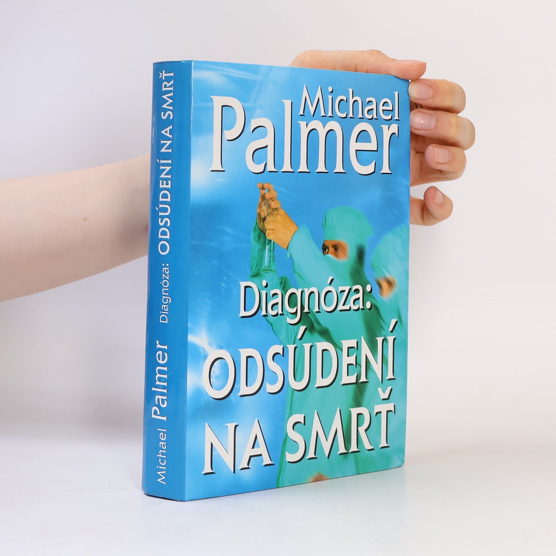 Michael Palmer Diagnóza: Odsúdení na smrť