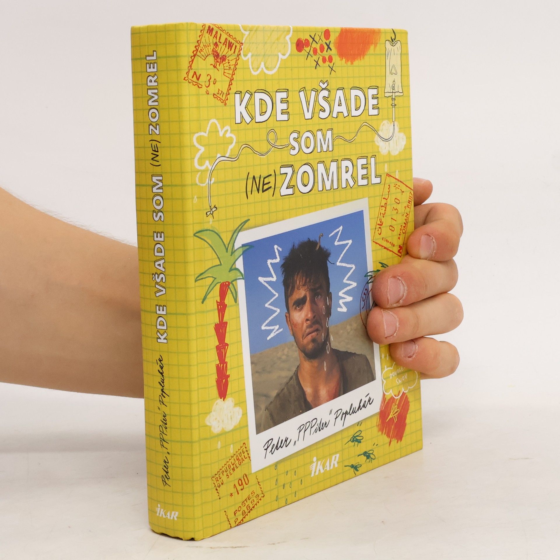 Peter Popluhár Kde všade som (ne)zomrel