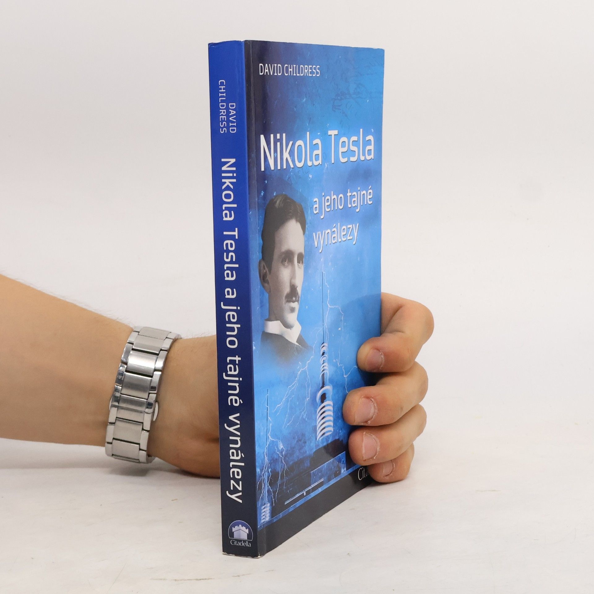David Hatcher Childress Nikola Tesla a jeho tajné vynálezy