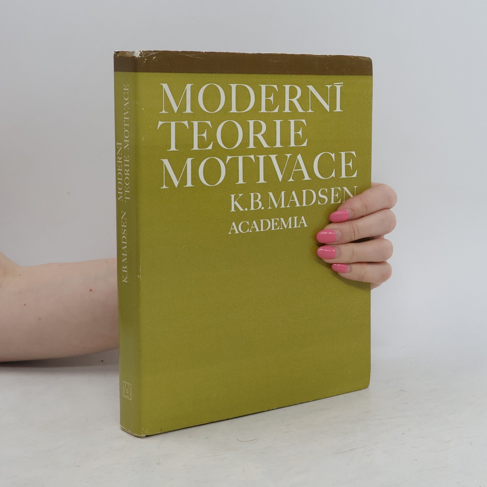 K. B. Madsen Moderní teorie motivace