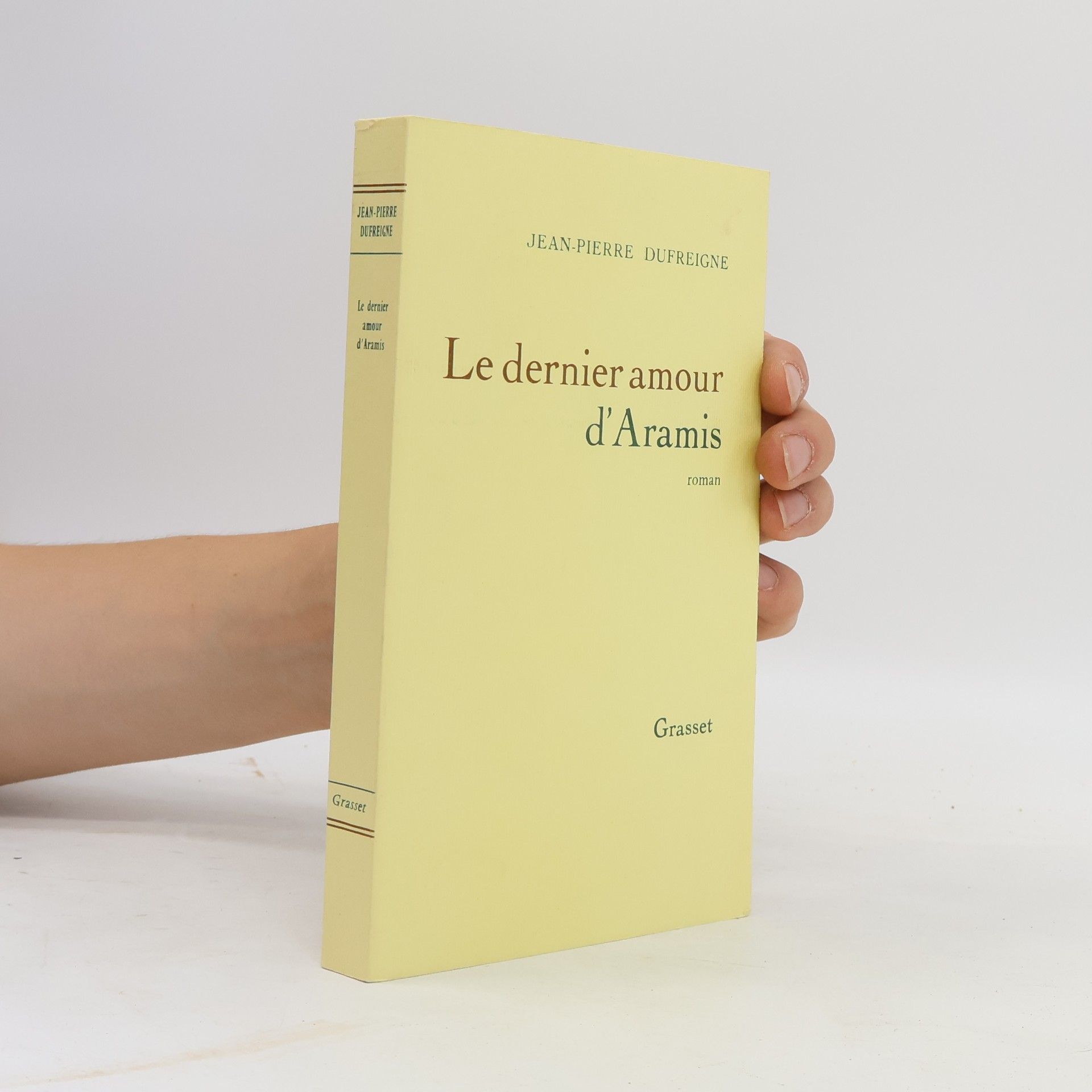 Jean-Pierre Dufreigne Le dernier amour d'Aramis
