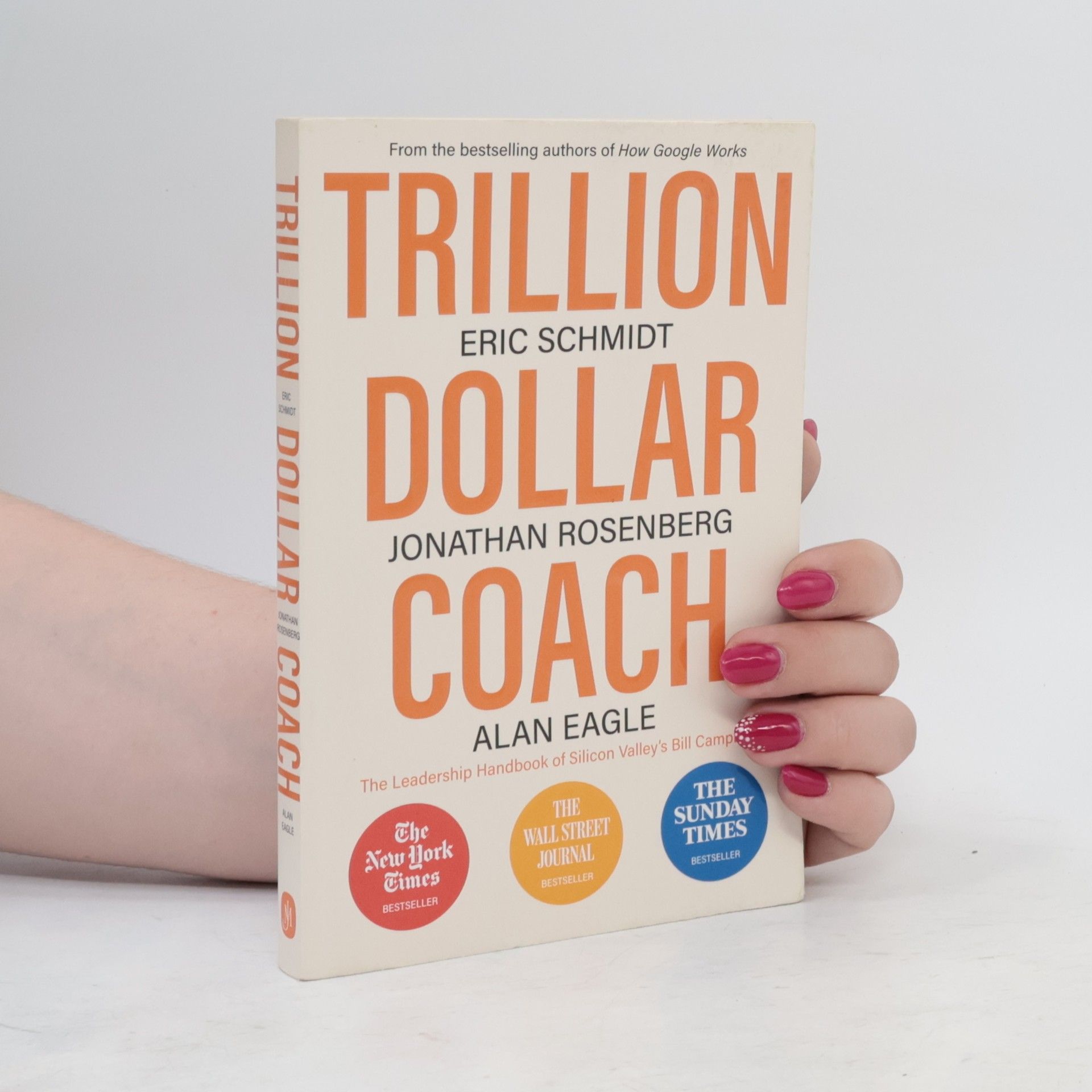 Eric Schmidt Trillion Dollar Coach