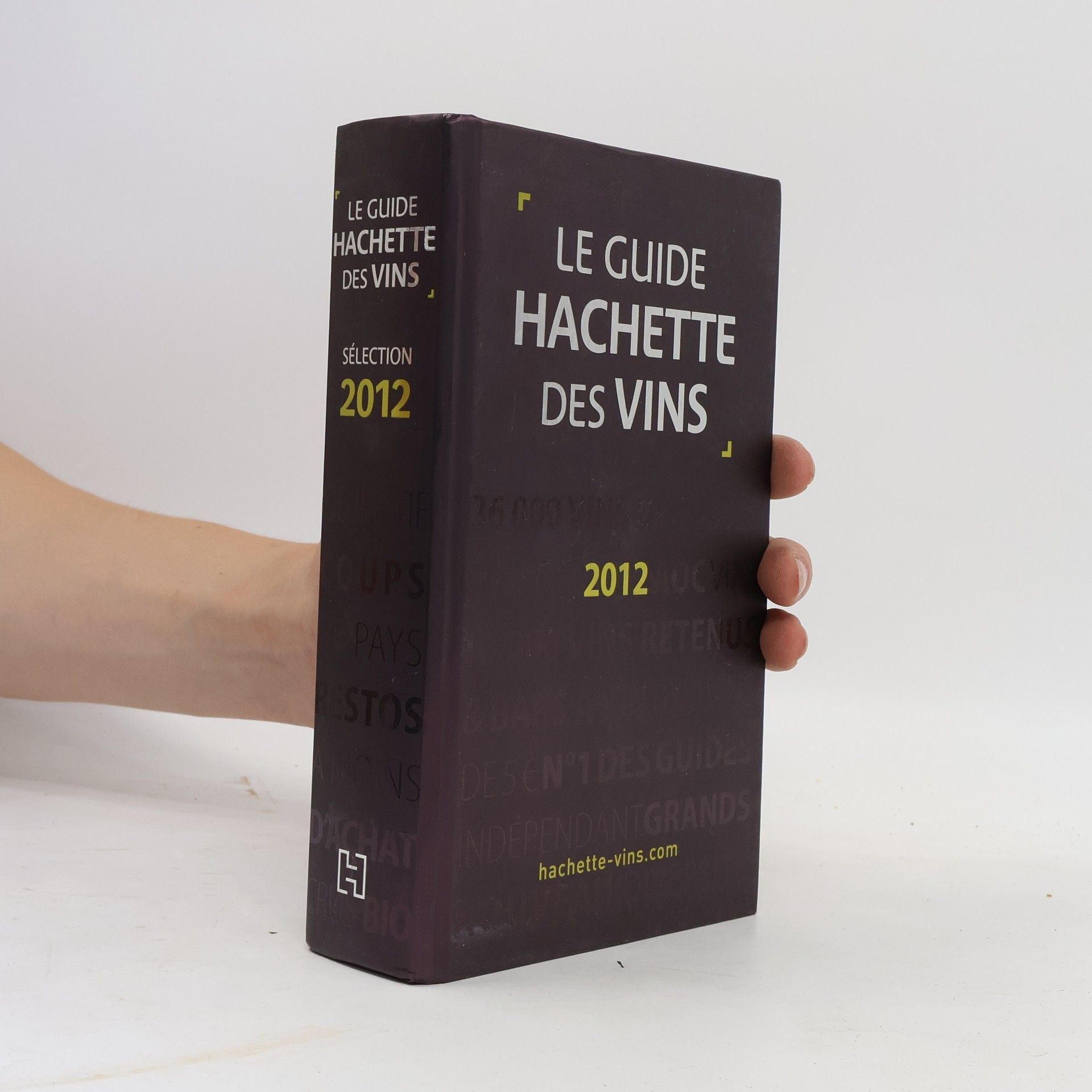 Pierre Carbonnier Le Guide Hachette des Vins 2012