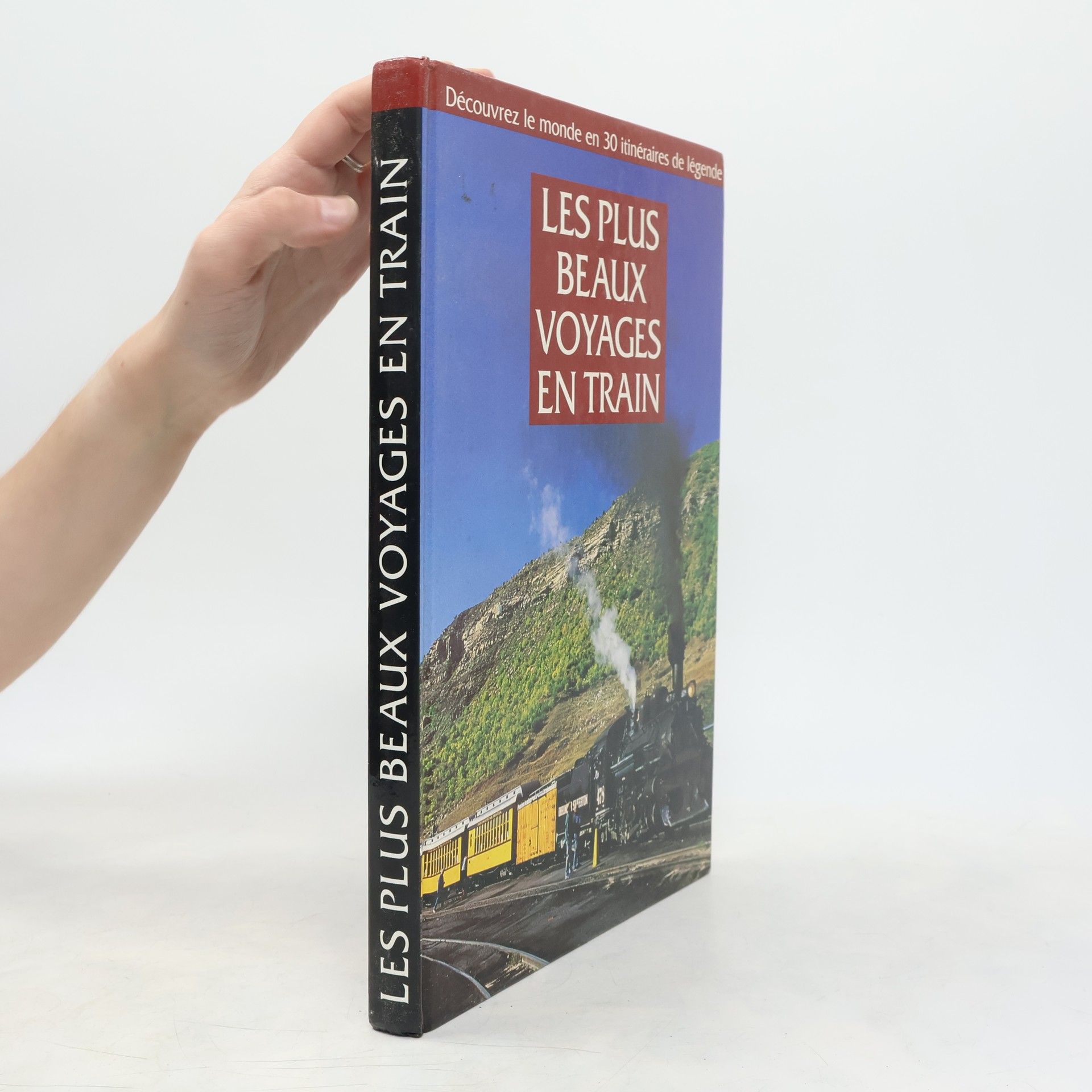 Collectif d'auteurs Les plus beaux voyages en train