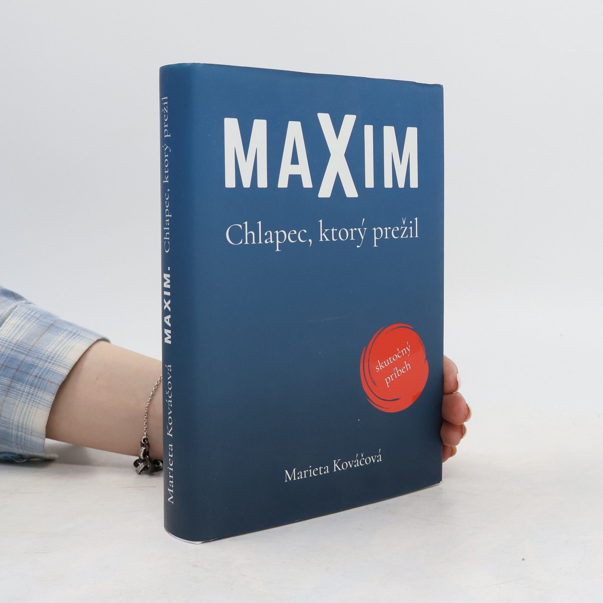 Marieta Kováčová Maxim: Chlapec, ktorý prežil