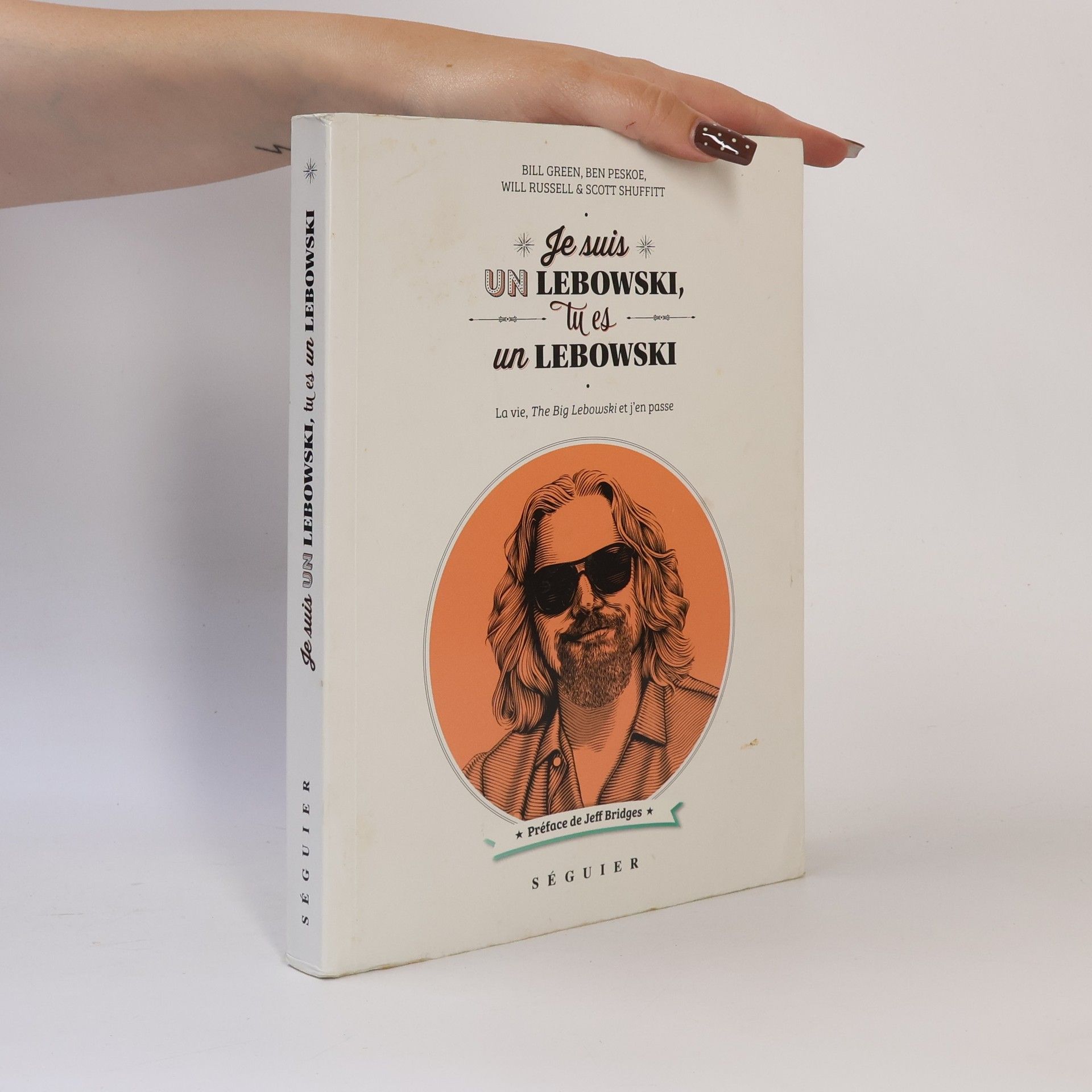 Scott Shuffitt Je suis un Lebowski, tu es un Lebowski