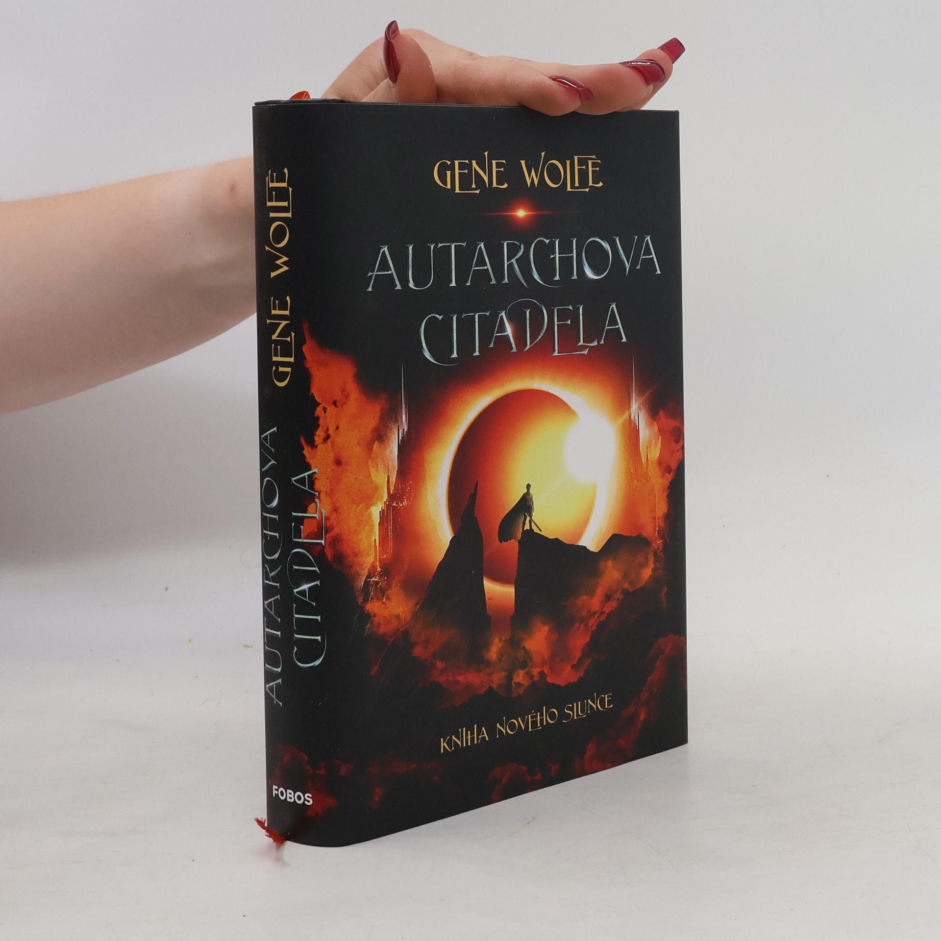 Gene Wolfe Kniha Nového Slunce. Autarchova citadela