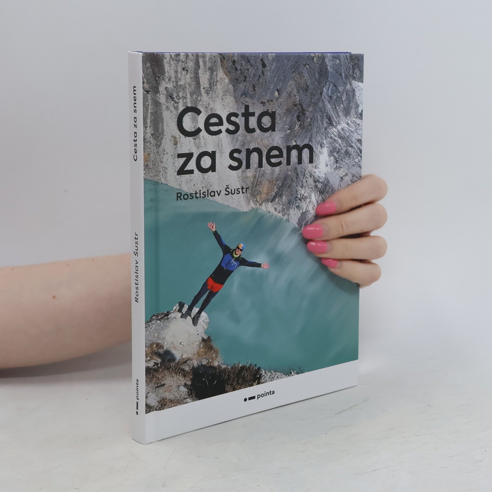 Rostislav Šustr Cesta za snem
