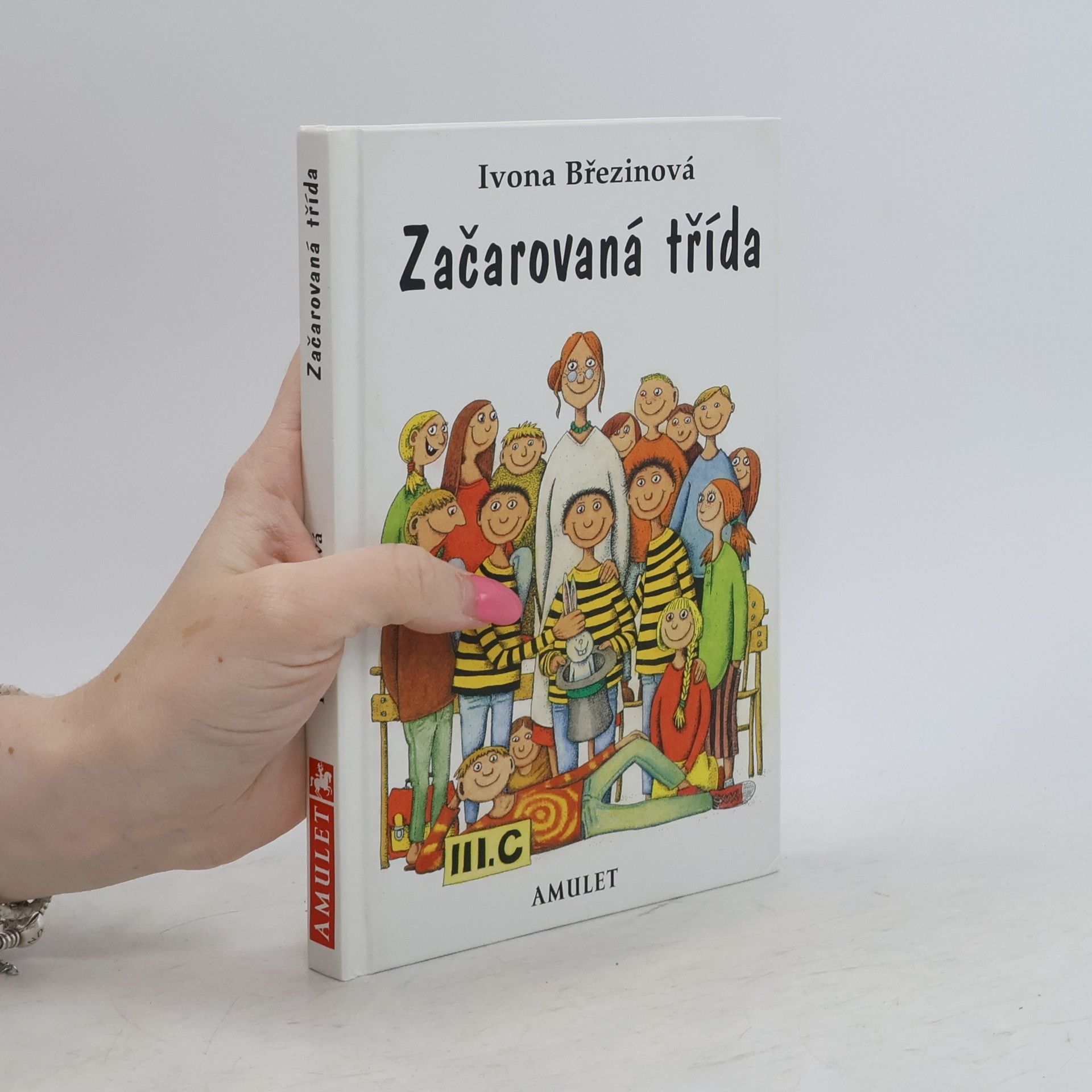 Ivona Březinová Začarovaná třída