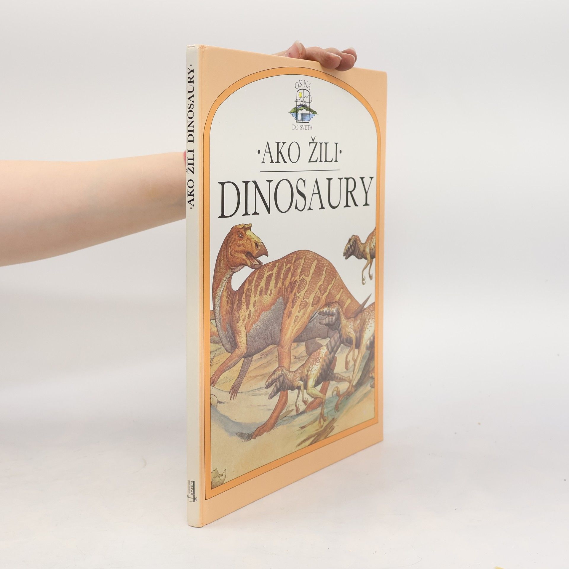 Steve Parker Ako žili dinosaury