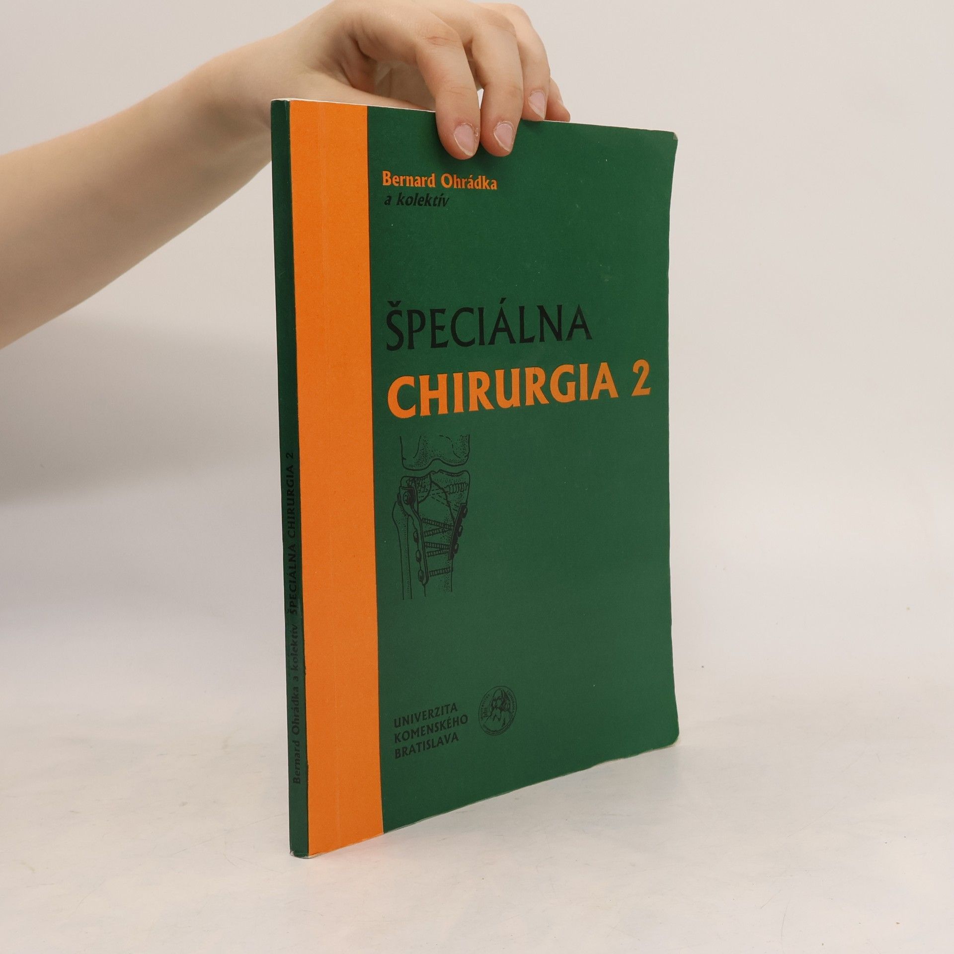 Bernard Ohrádka Špeciálna chirurgia. 2