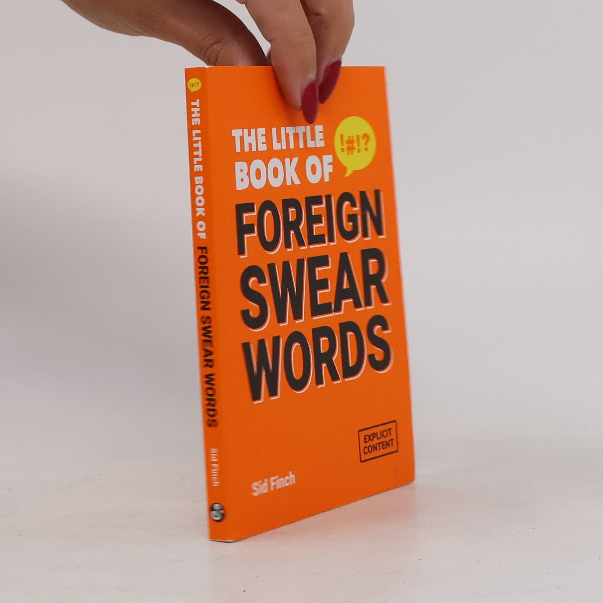 Sid Finch The Little Book of Foreign Swear Words