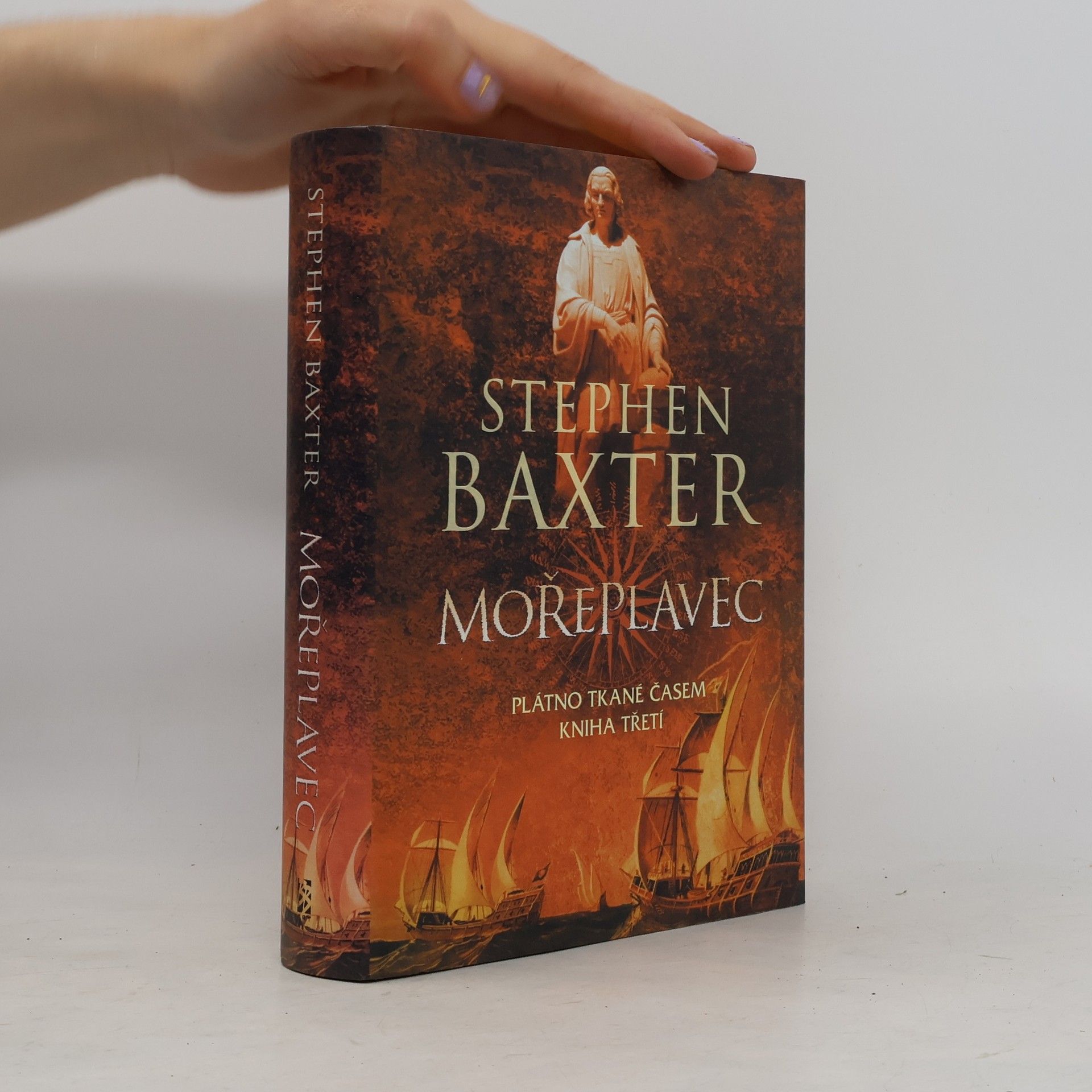 Stephen Baxter Mořeplavec. Kniha třetí