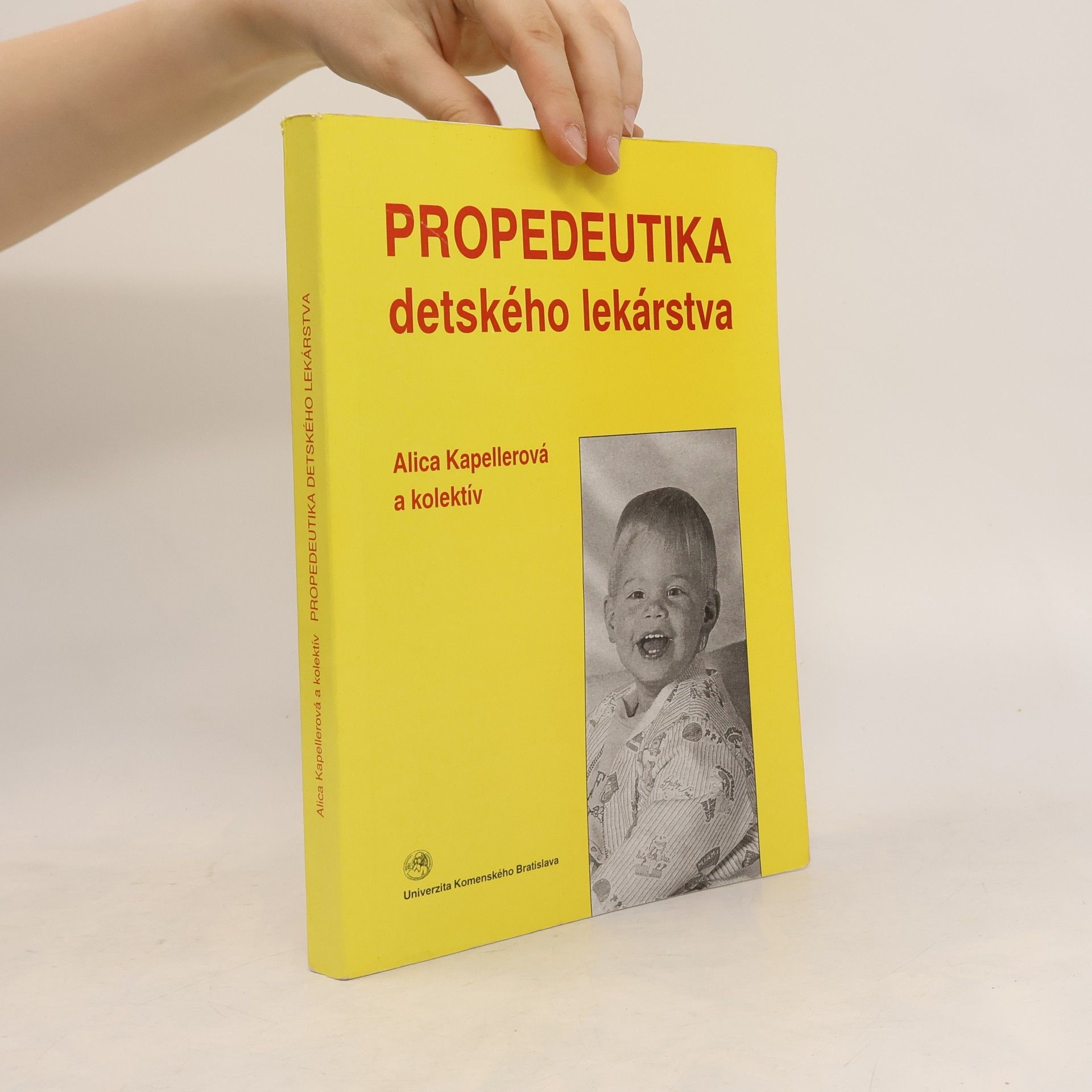 Alica Kapellerová Propedeutika detského lekárstva