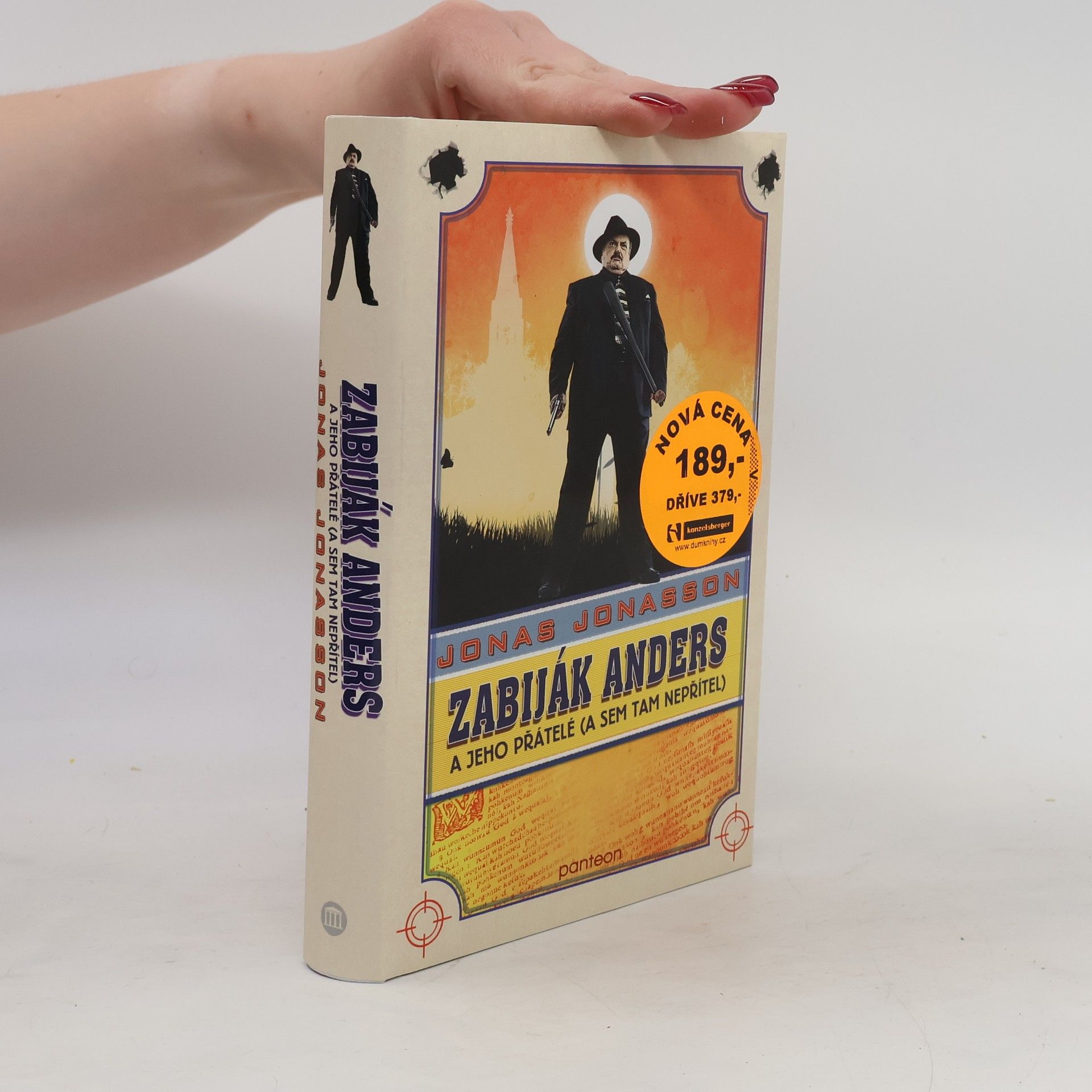 Jonas Jonasson Zabiják Anders a jeho přátelé (a sem tam nepřítel)