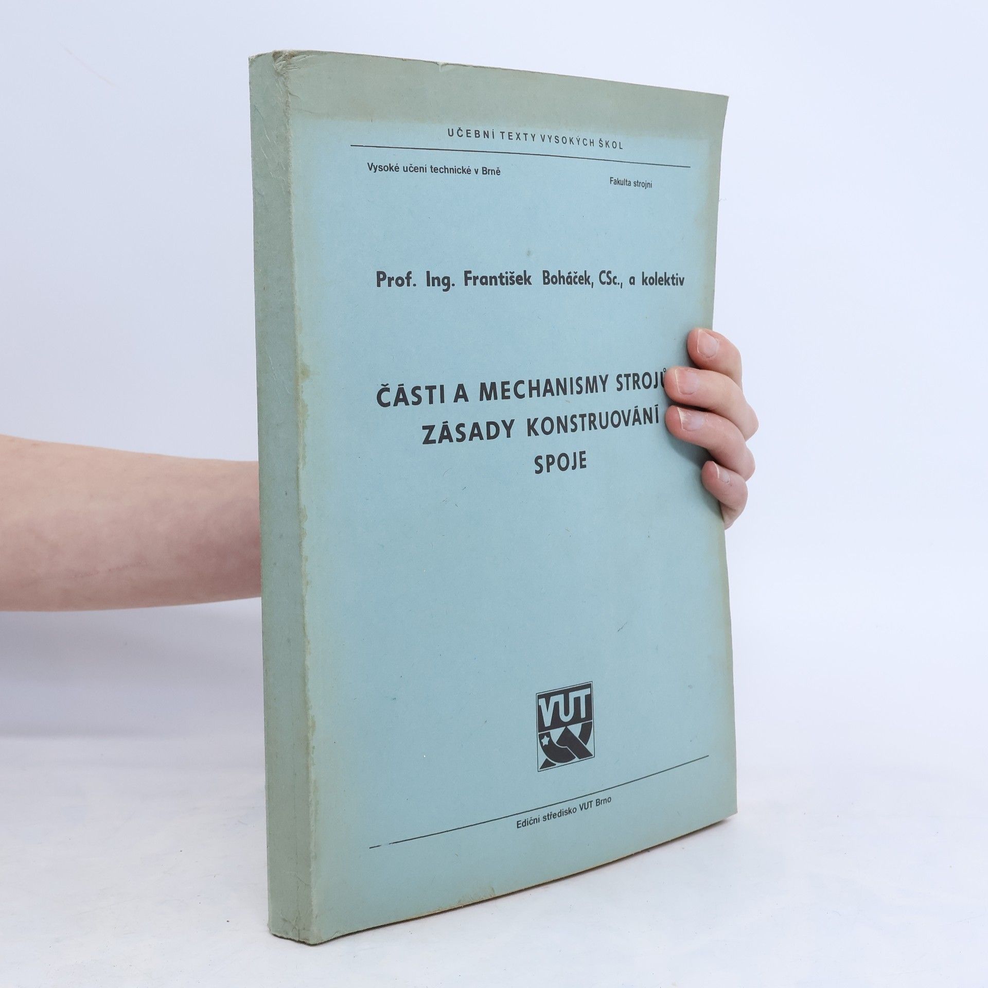 František Boháček Části a mechanismy strojů I.