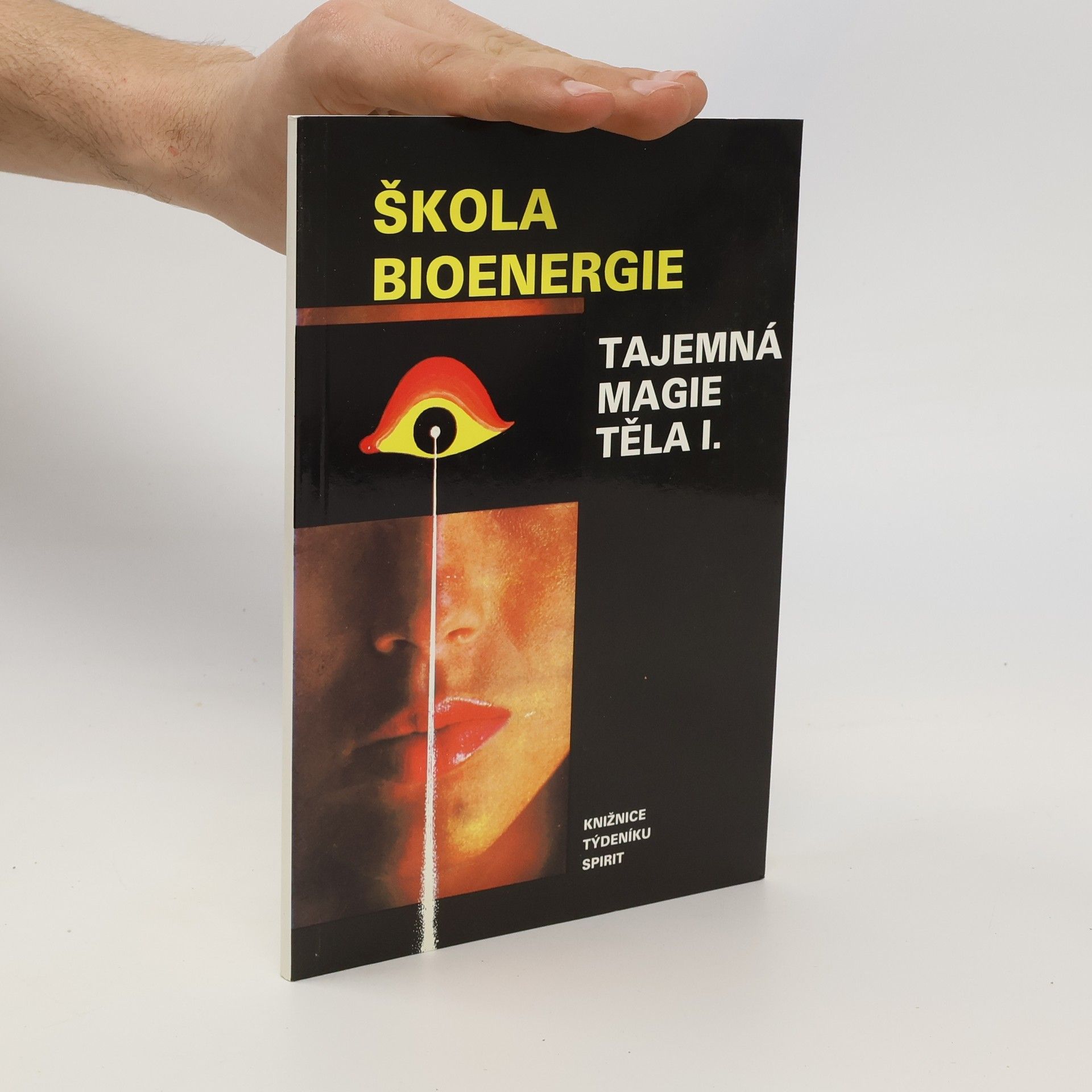 Dragan PuačHapi Škola bioenergie: Tajemná magie těla I.