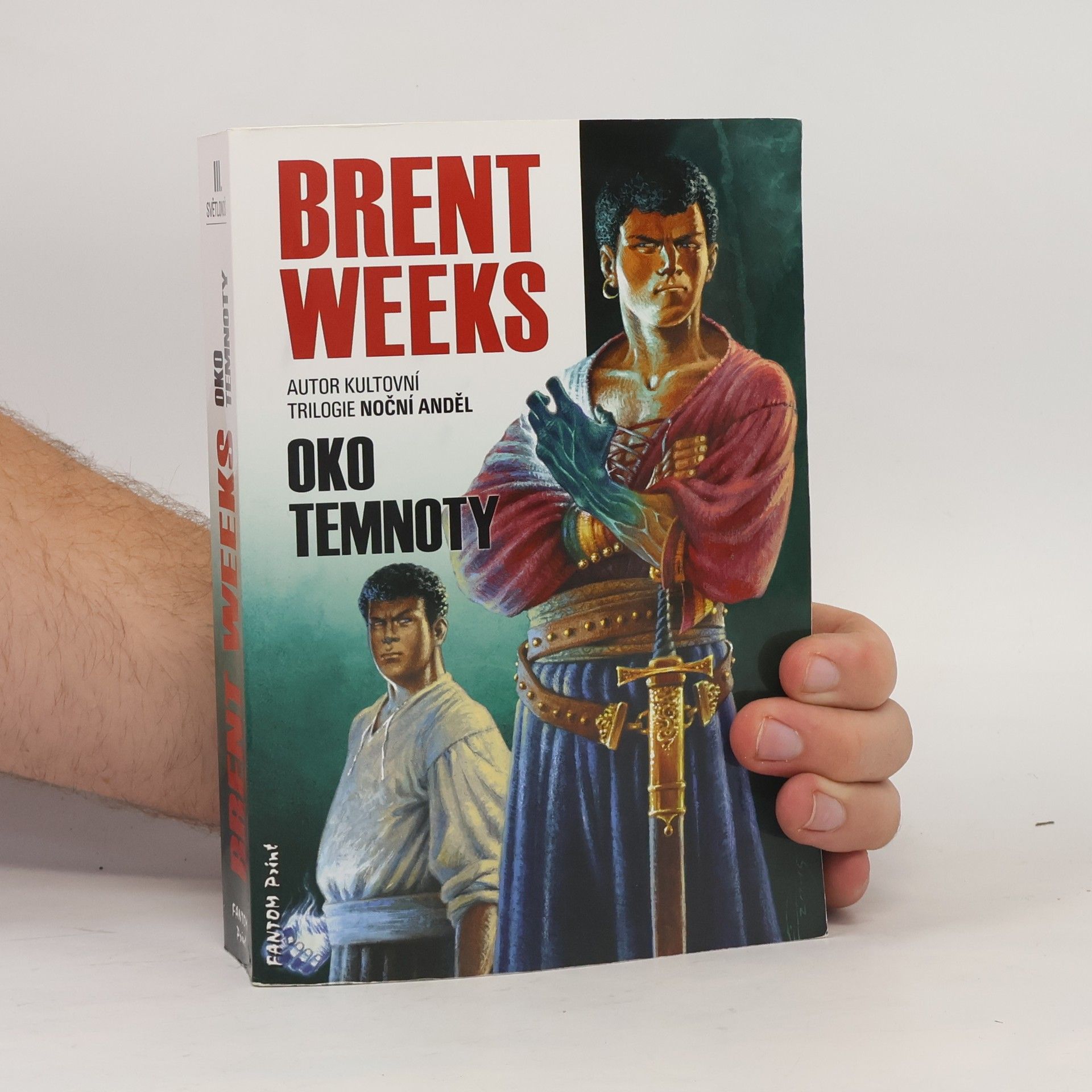 Brent Weeks Oko temnoty