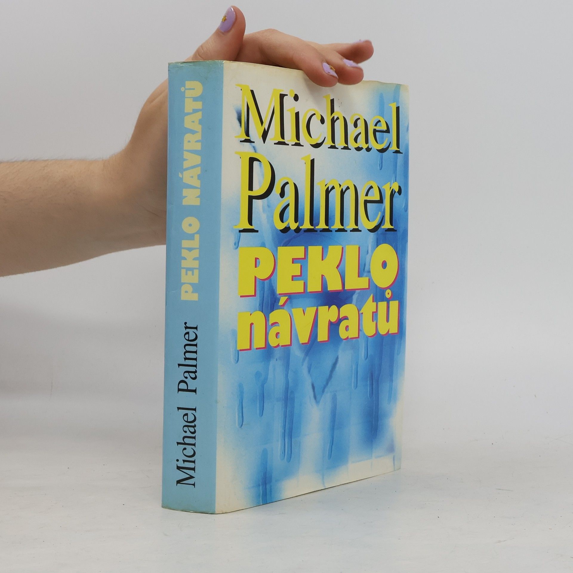 Michael Palmer Peklo návratů