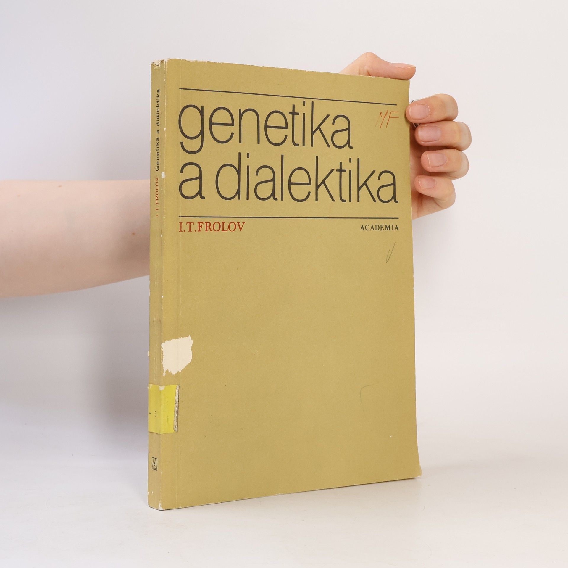 Frolov I. T. Genetika a dialektika