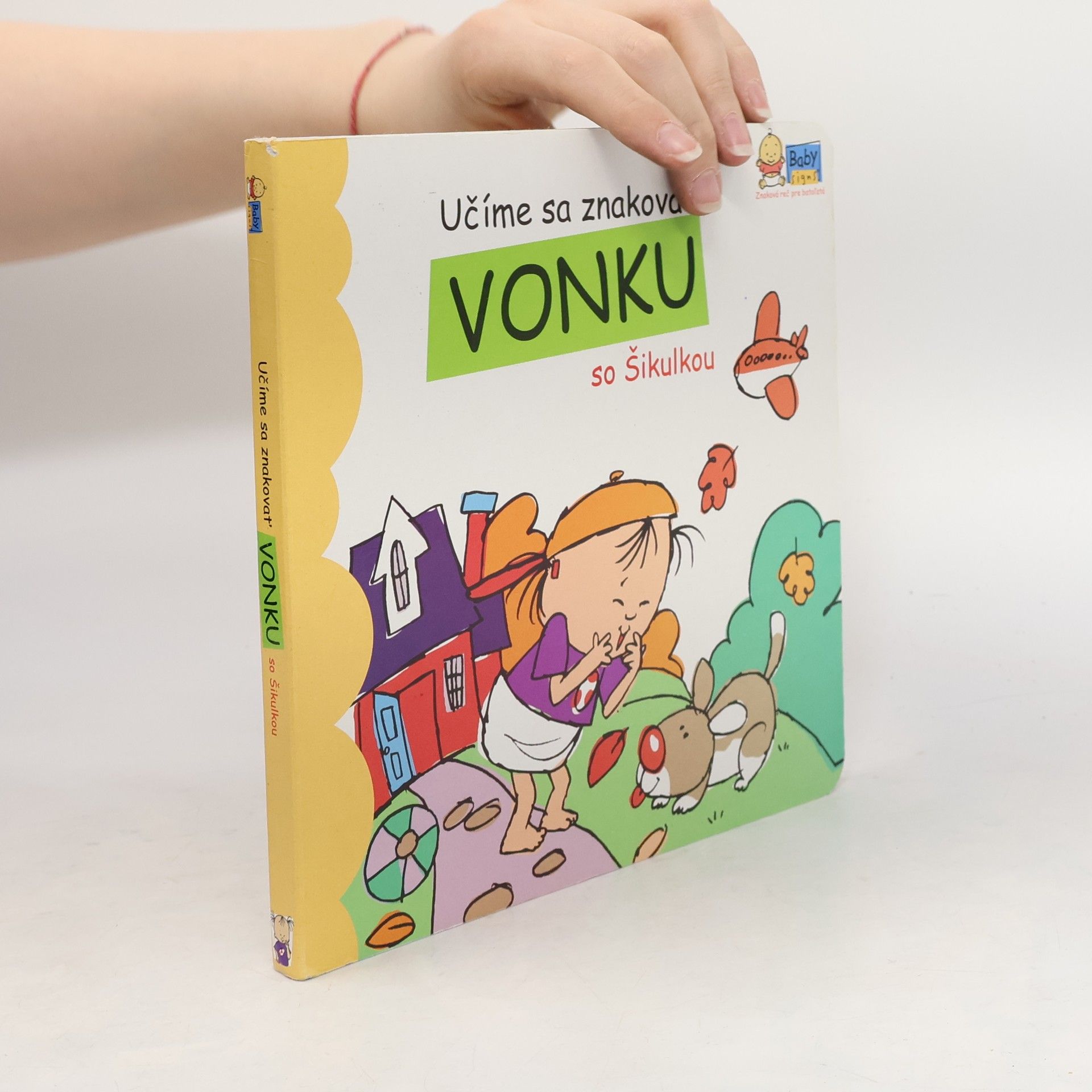 Linda P. Acredolo Učíme sa znakovať vonku so Šikulkou