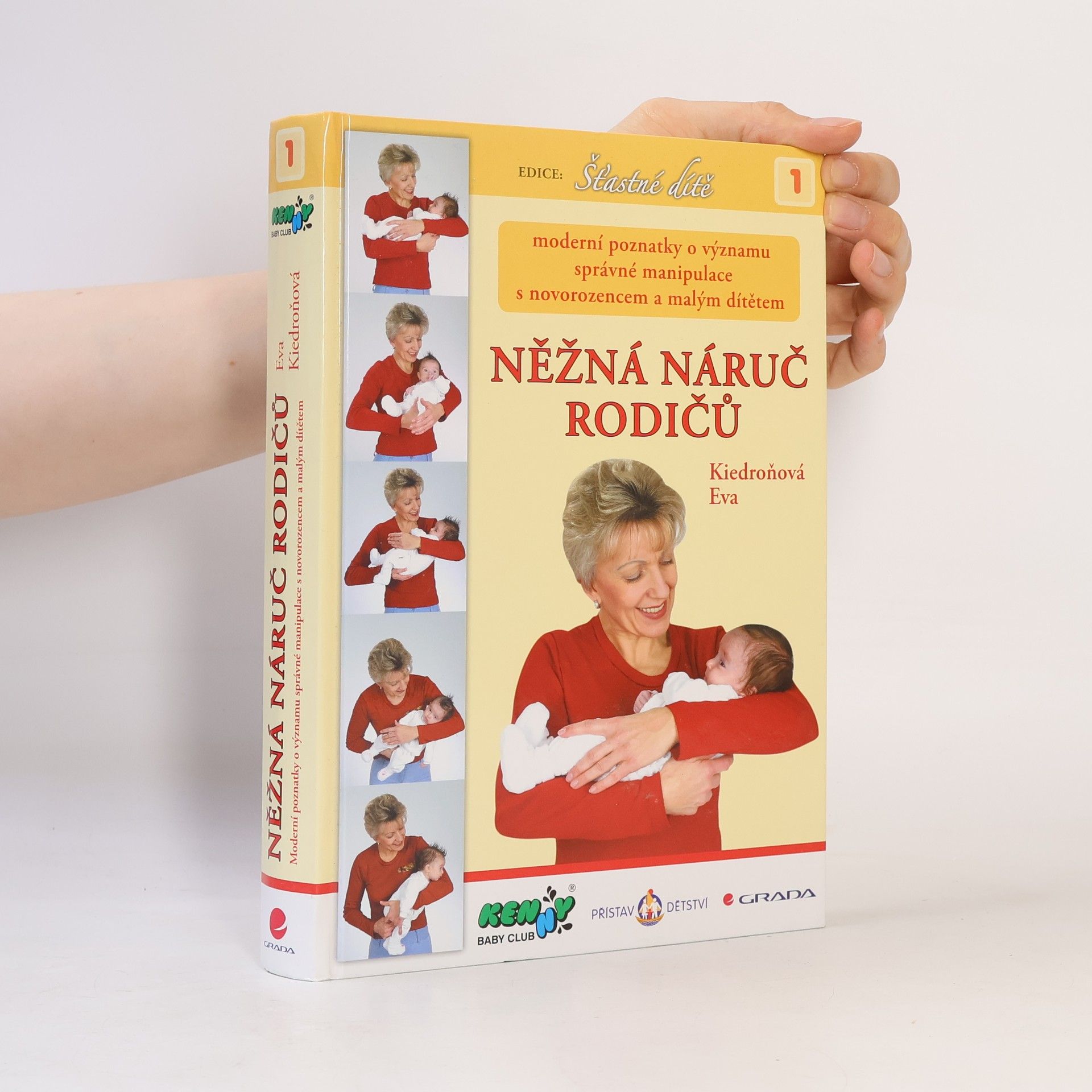 Eva Kiedroňová Něžná náruč rodičů