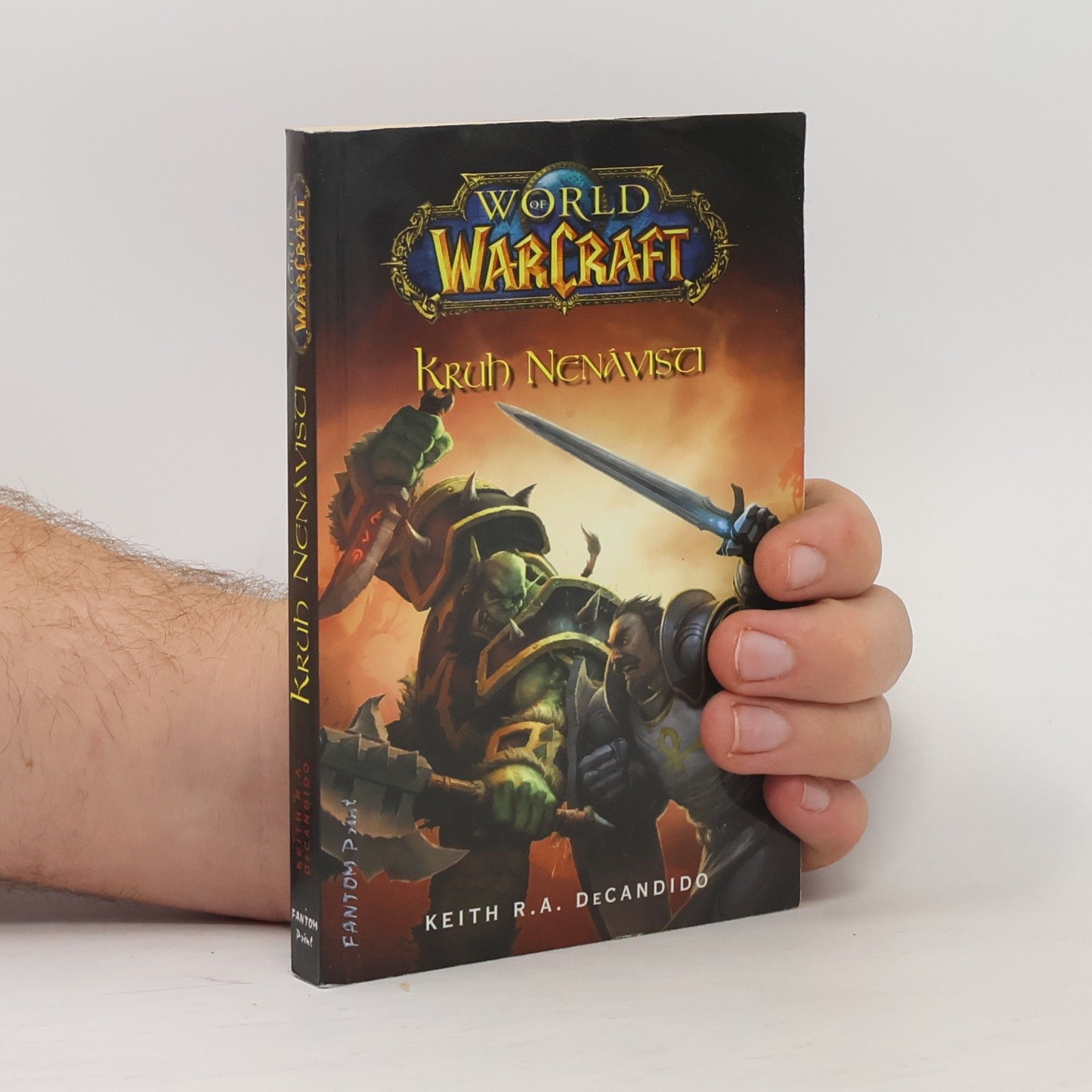 Keith R. A. DeCandido World of WarCraft. Kruh nenávisti