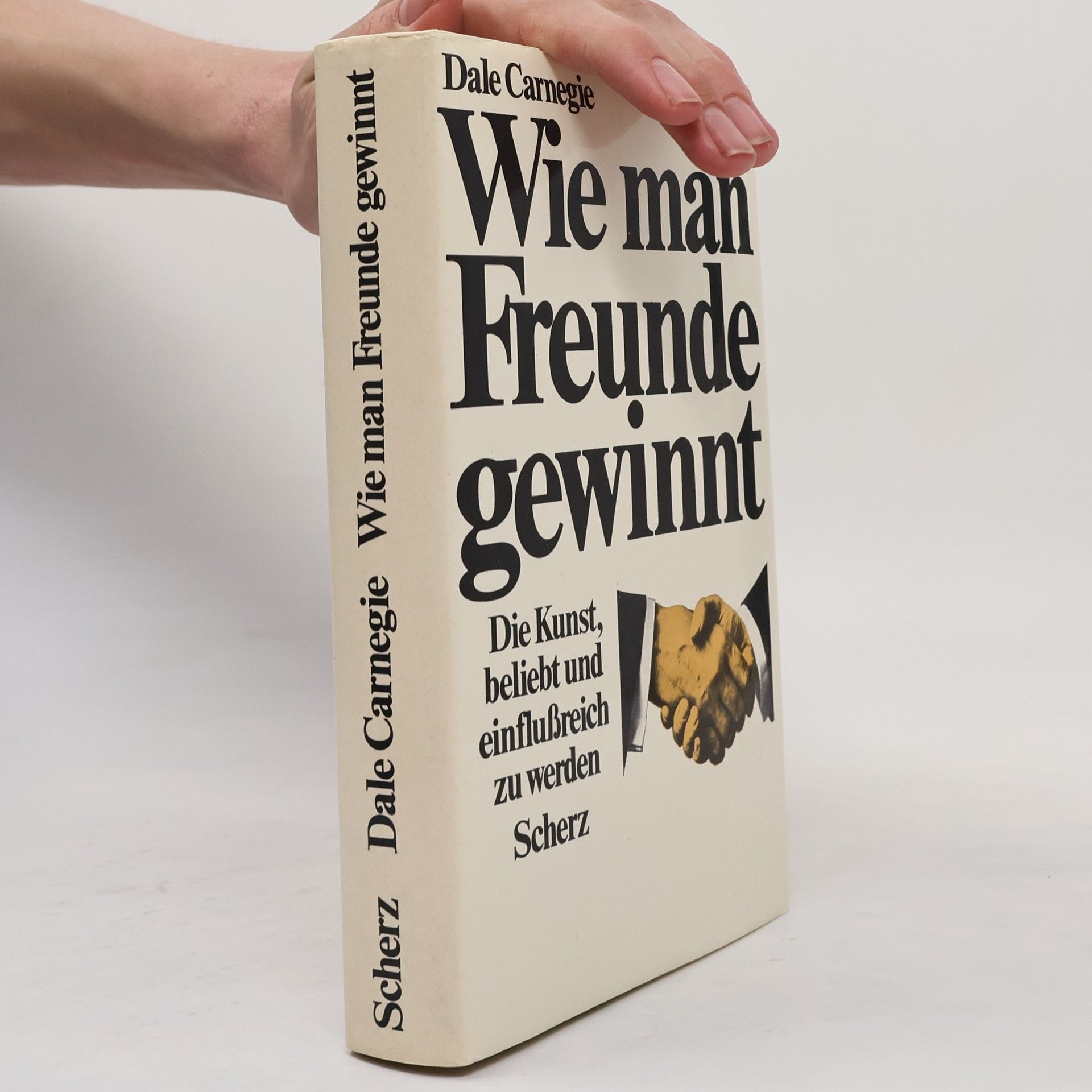 Dale Carnegie Wie man Freunde gewinnt