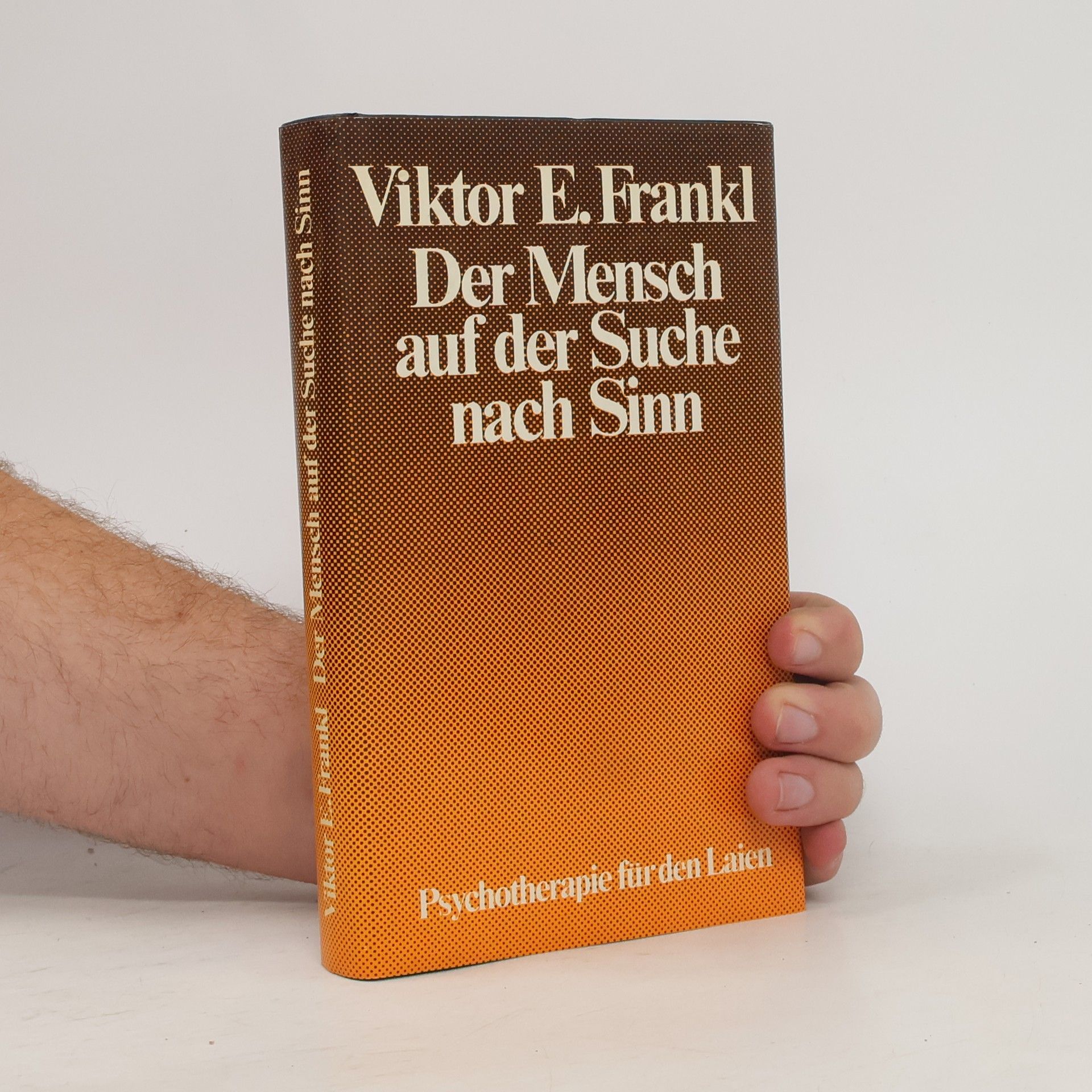 Viktor Frankl Der Mensch auf der Suche nach Sinn