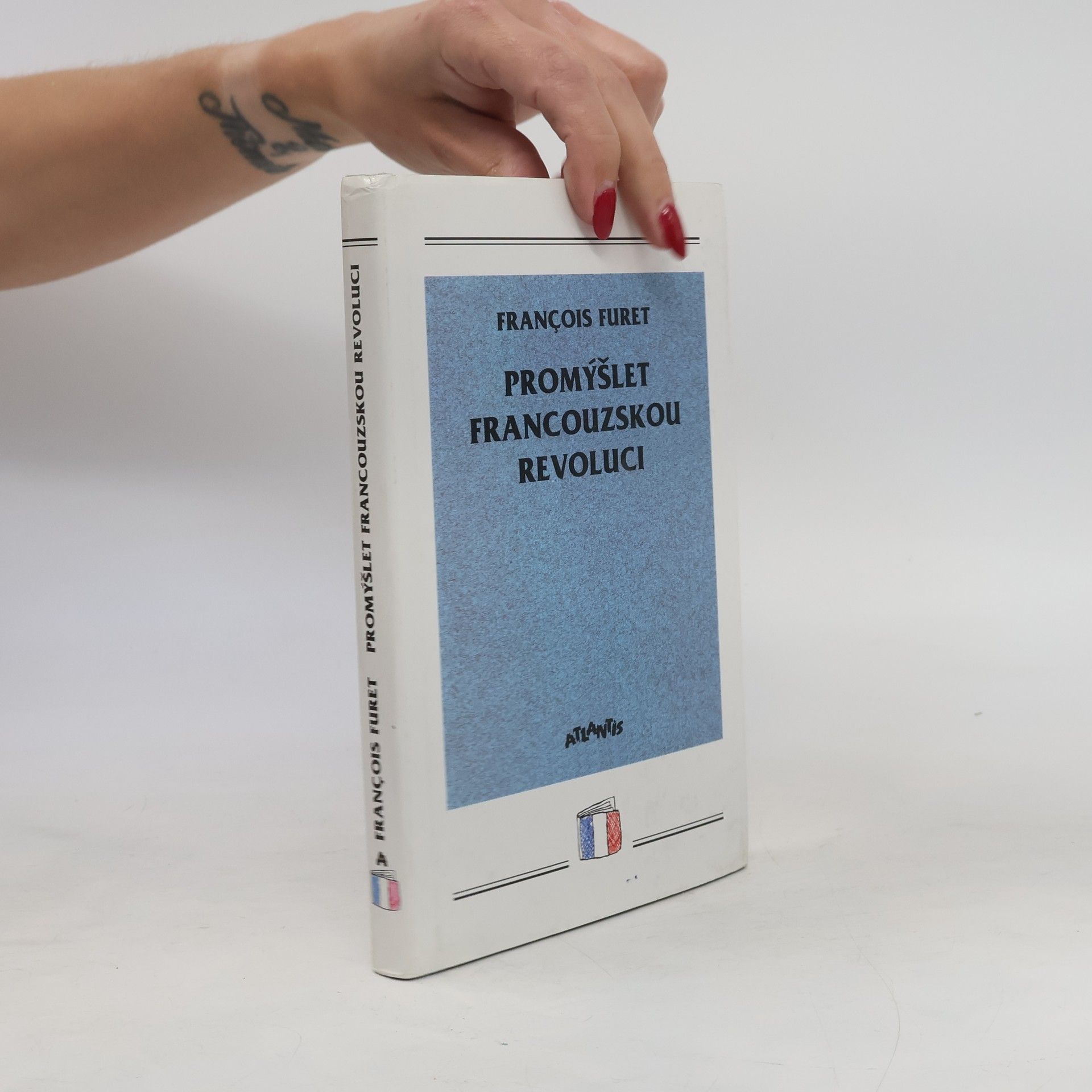 François Furet Promýšlet Francouzskou revoluci