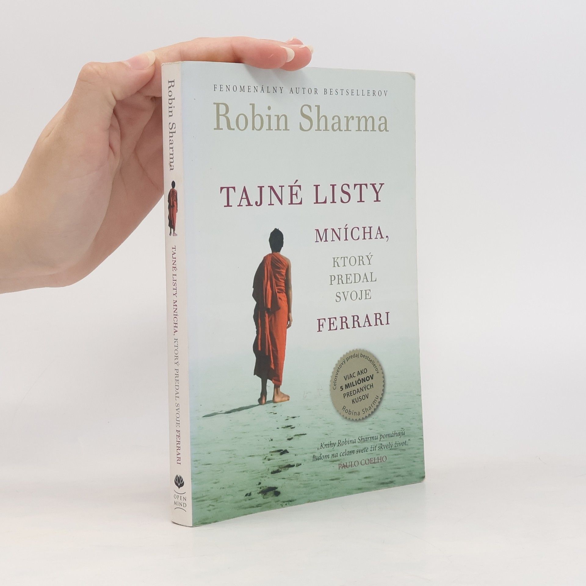 Robin Sharma Tajné listy mnícha, ktorý predal svoje ferrari