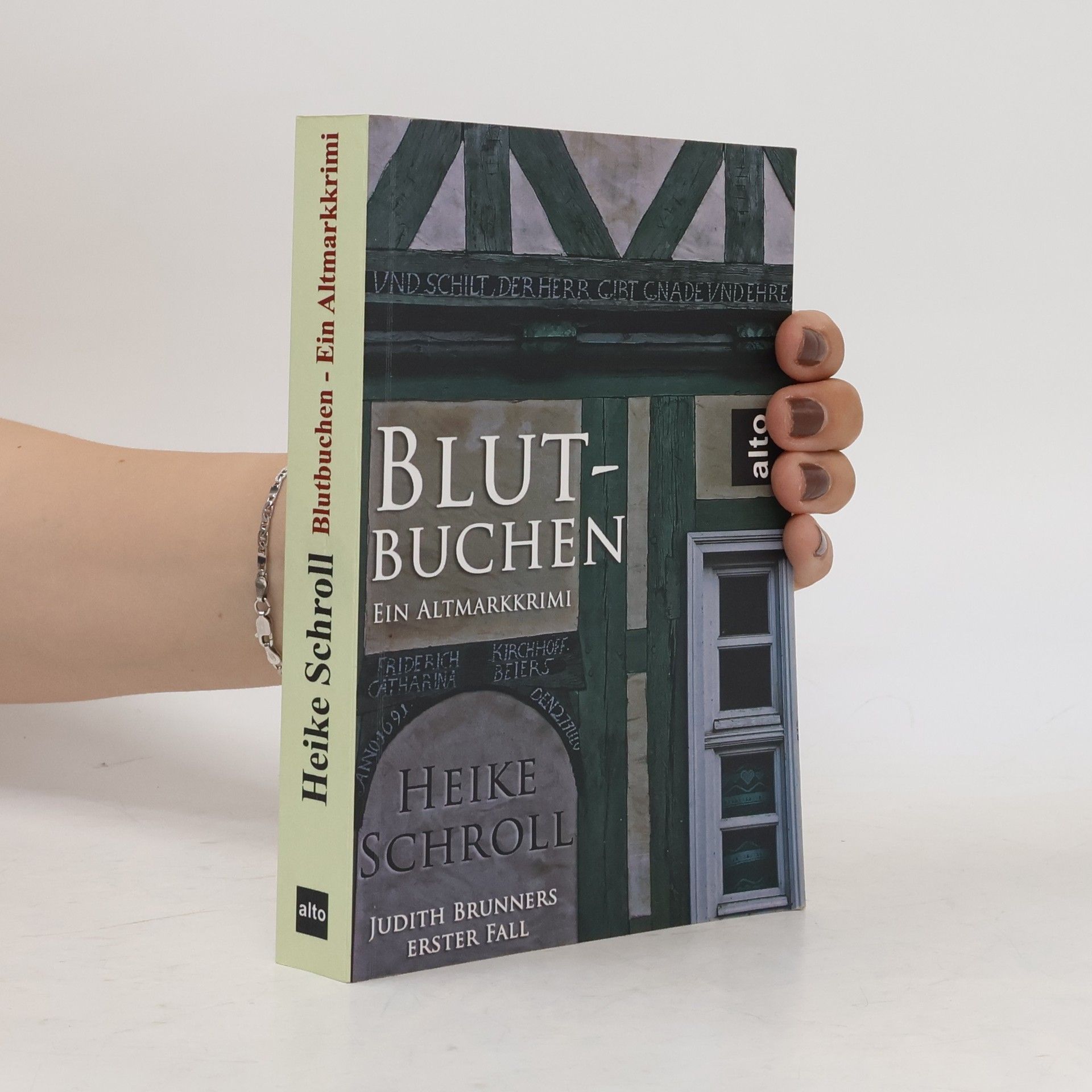 Heike Schroll Judith Brunners Erster Fall: Blutbuchen - Ein Altmarkkrimi