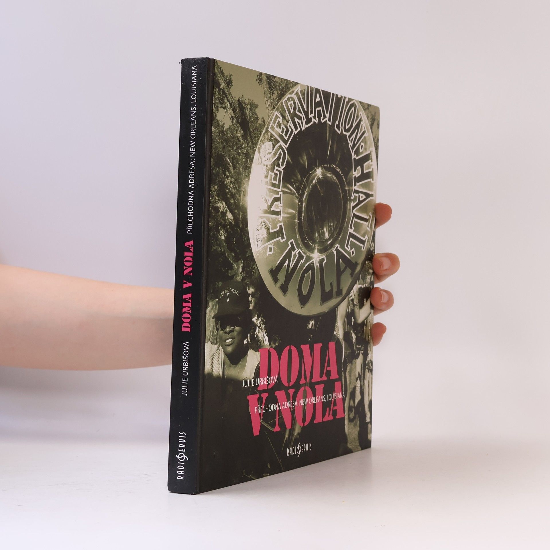 Julie Urbišová Doma v NOLA - Přechodná adresa: New Orleans, Louisiana