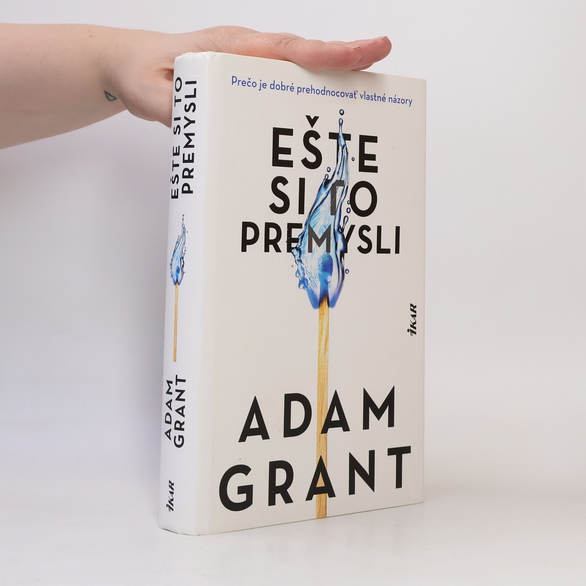 Adam M Grant Ešte si to premysli
