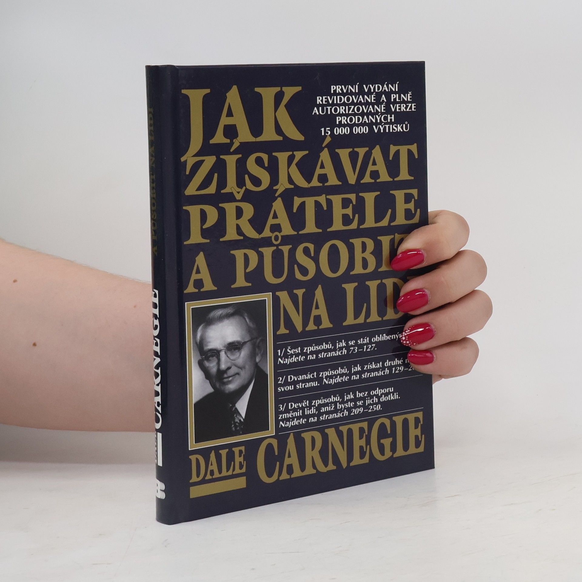 Dale Carnegie Jak získávat přátele a působit na lidi