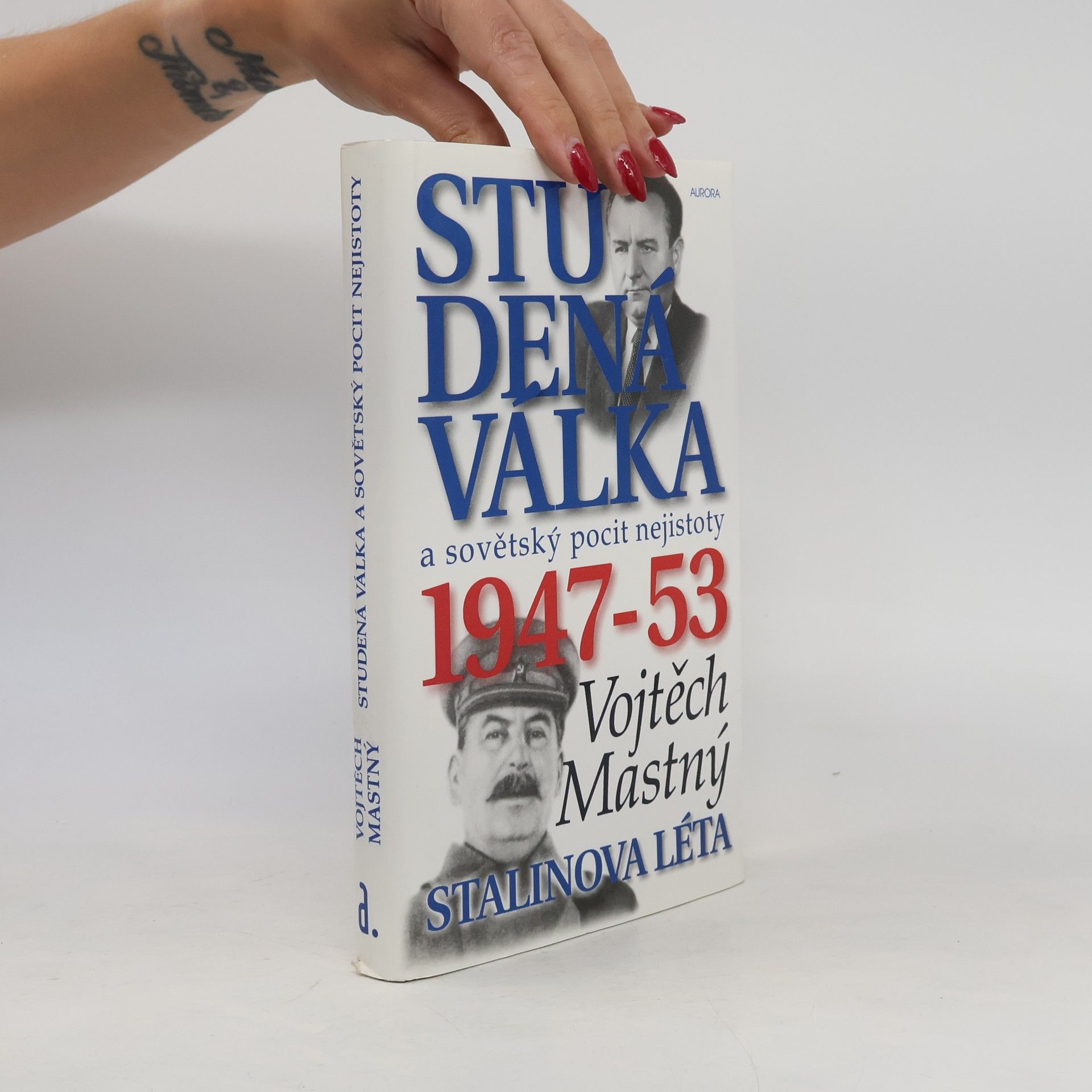 Vojtěch Mastný Studená válka a sovětský pocit nejistoty, 1947-53