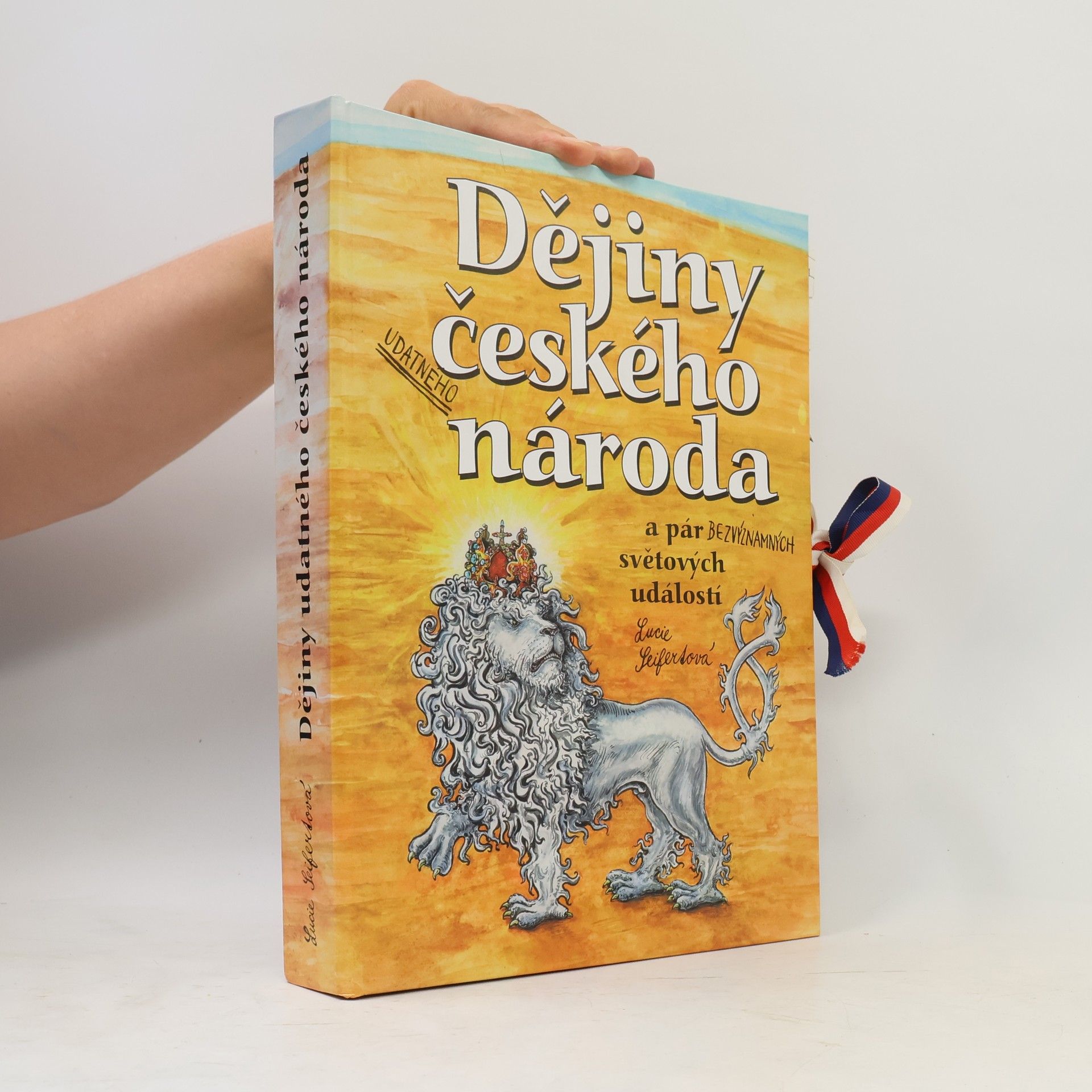 Lucie Seifertová Dějiny udatného českého národa a pár bezvýznamných světových událostí (pop-up leporelo)