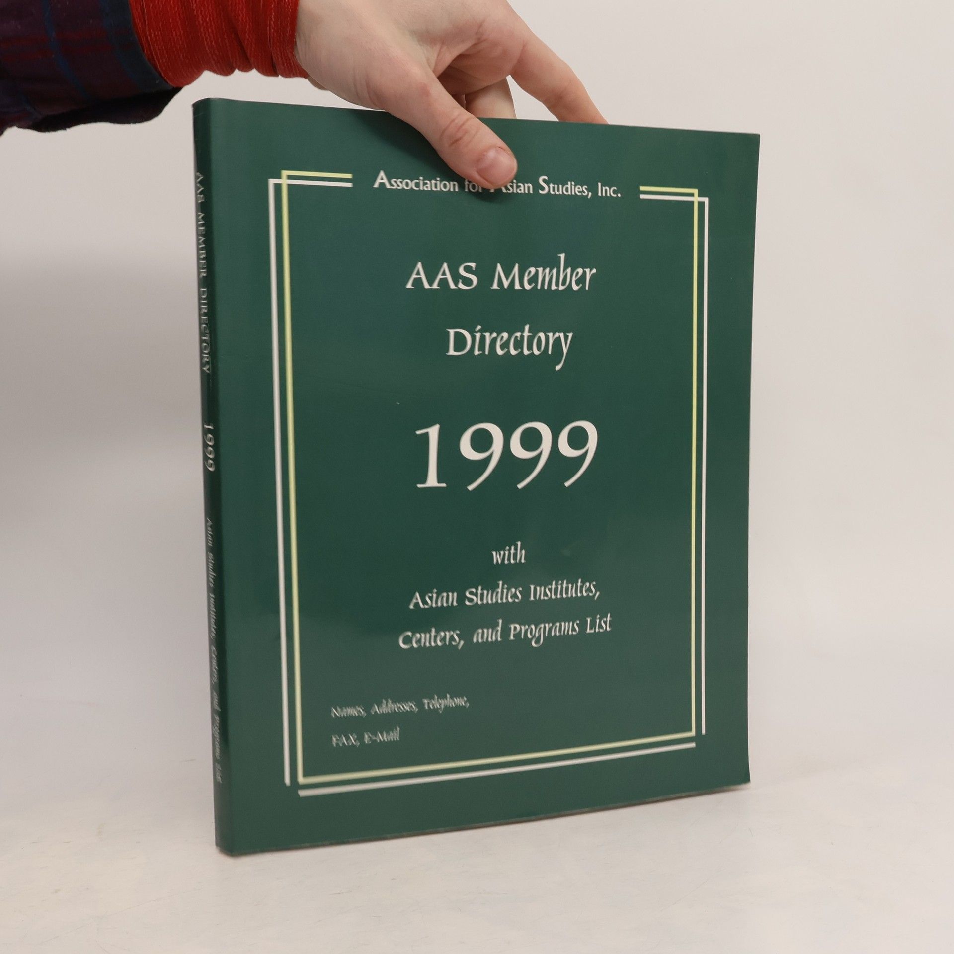 AA.VV. Aas Member Directory 1999 With Asian Studies Institutes, Centers, and Programs List