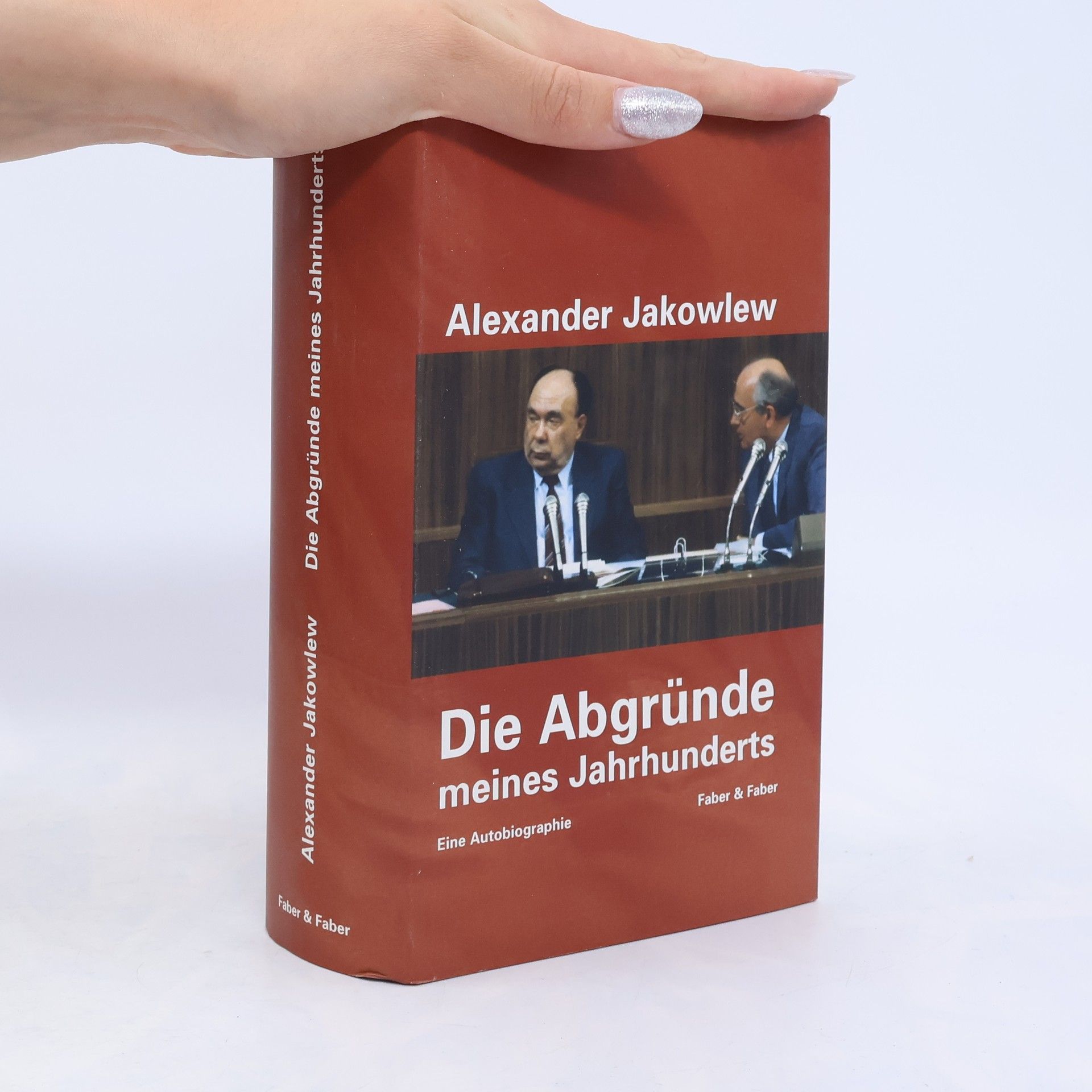 Aleksandr Nikolaevic Jakovlev Die Abgründe meines Jahrhunderts
