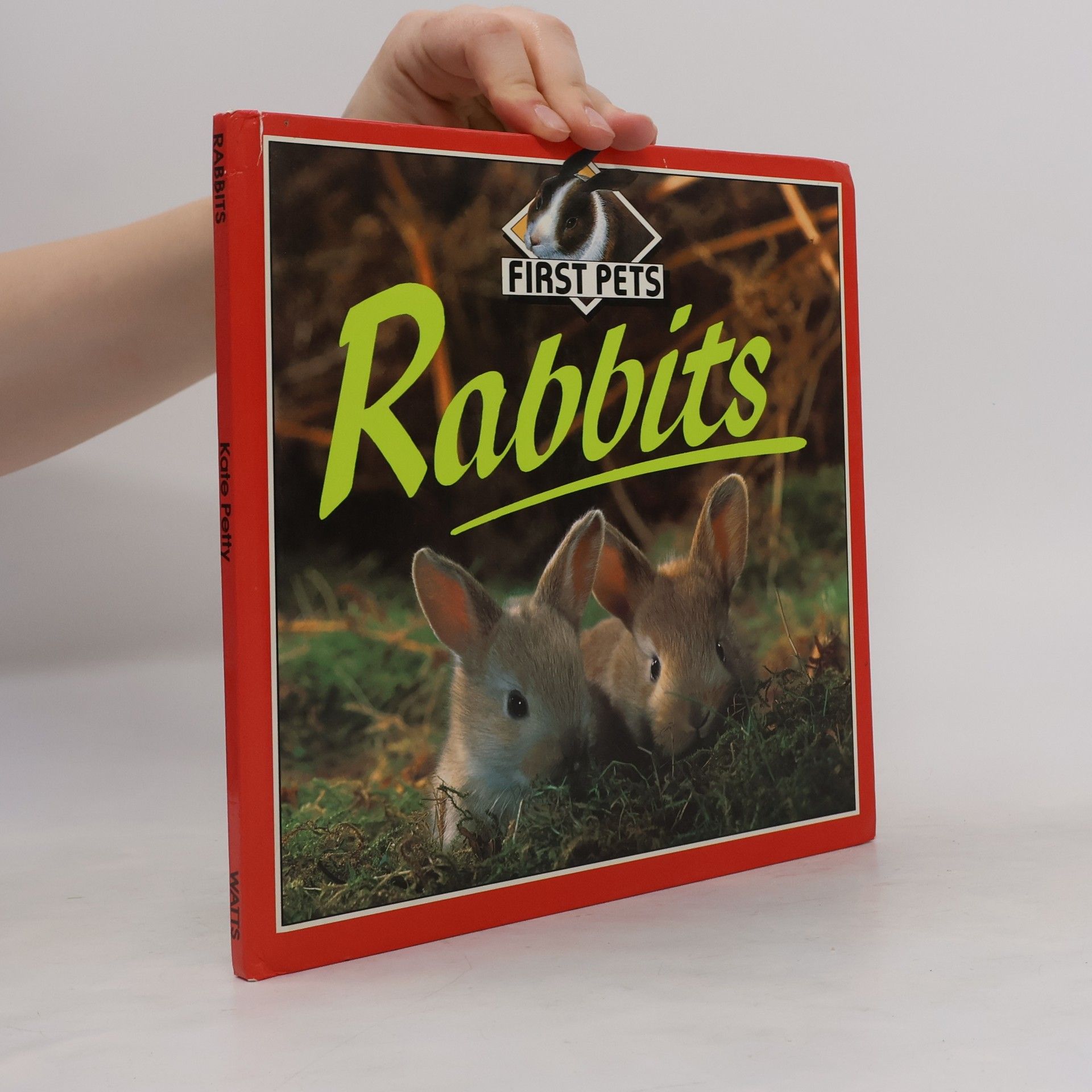 Kate Petty First Pets: Rabbits