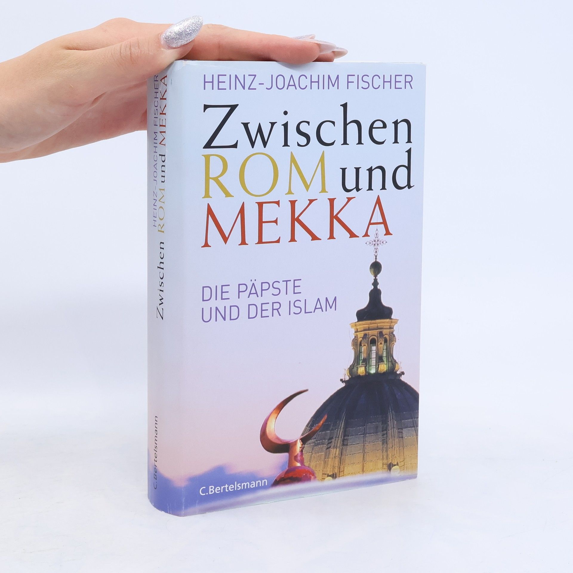 Zwischen Rom und Mekka