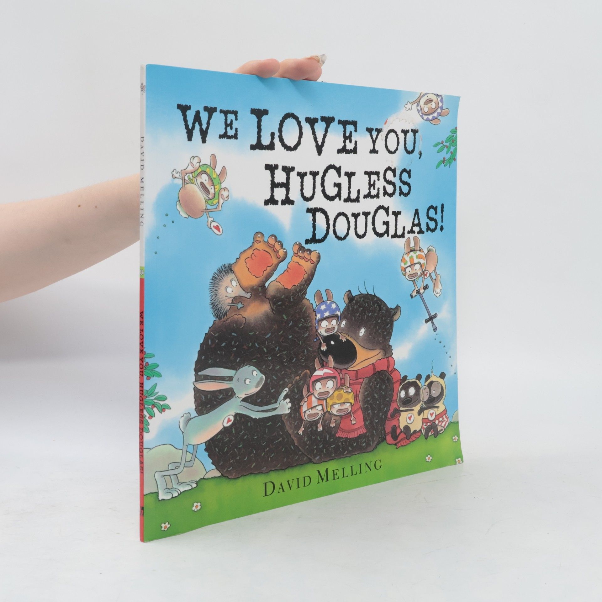 We Love You, Hugless Douglas!