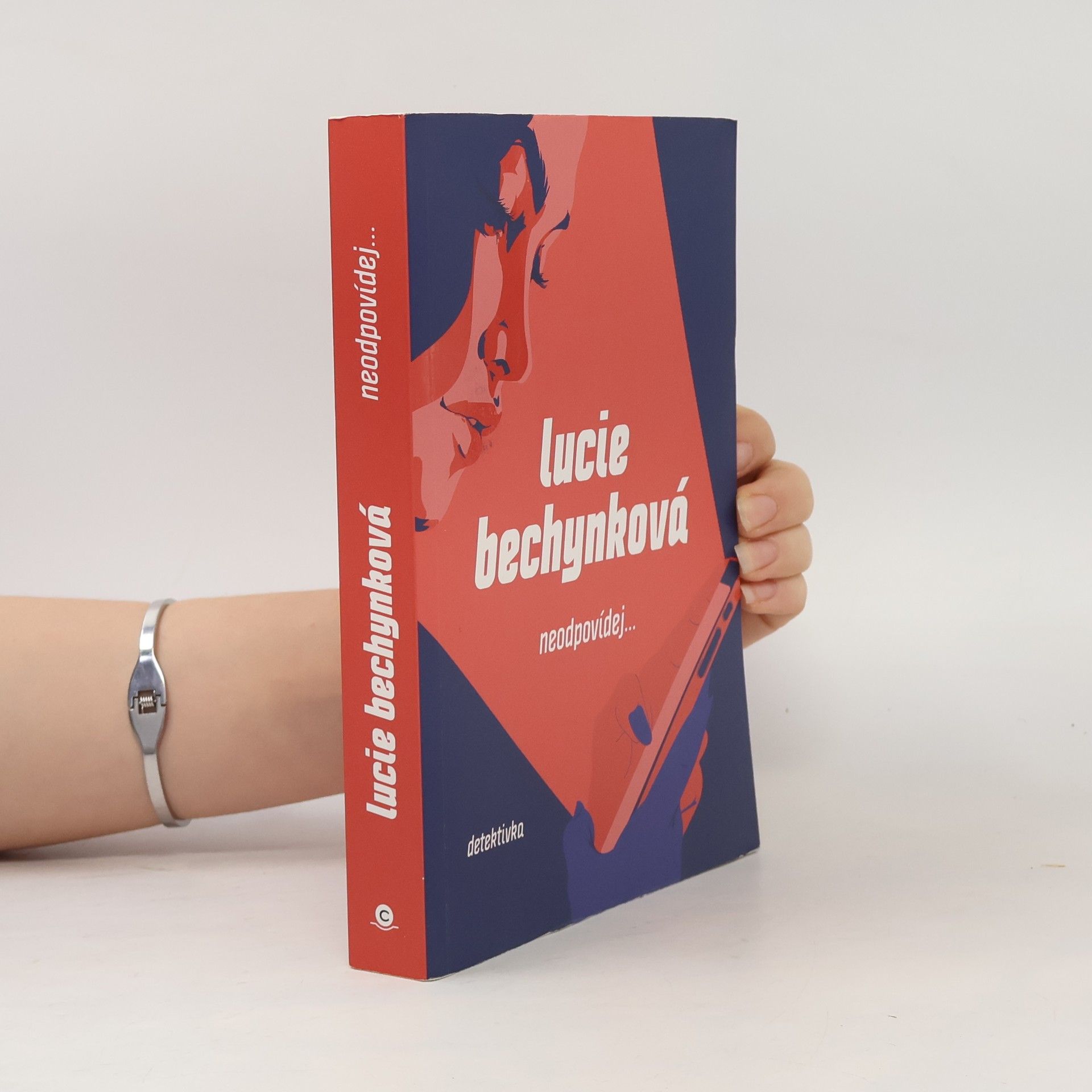 Lucie Bechynková Neodpovídej...