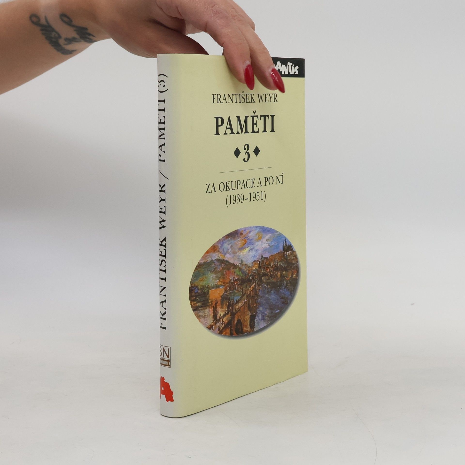 František Weyr Paměti 3. Za okupace a po ní (1939-1951)