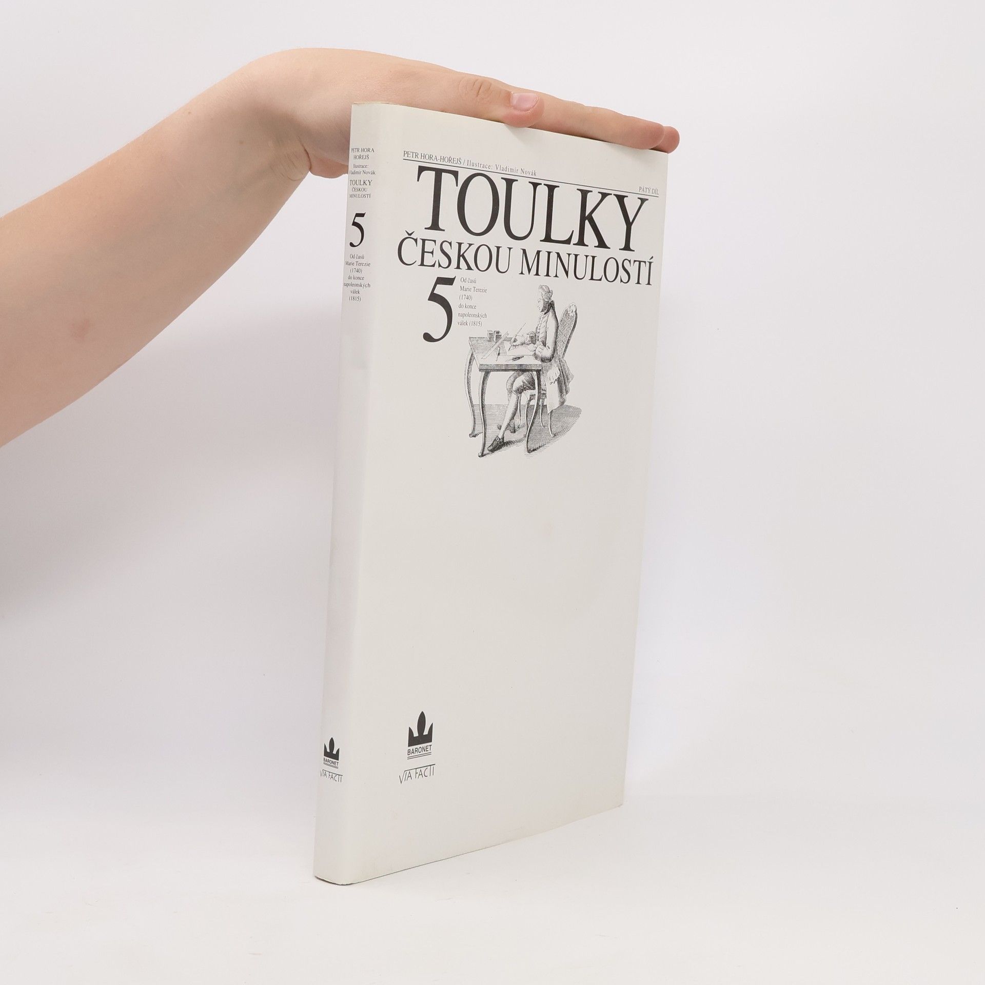 Petr Hořejš Toulky českou minulostí 5