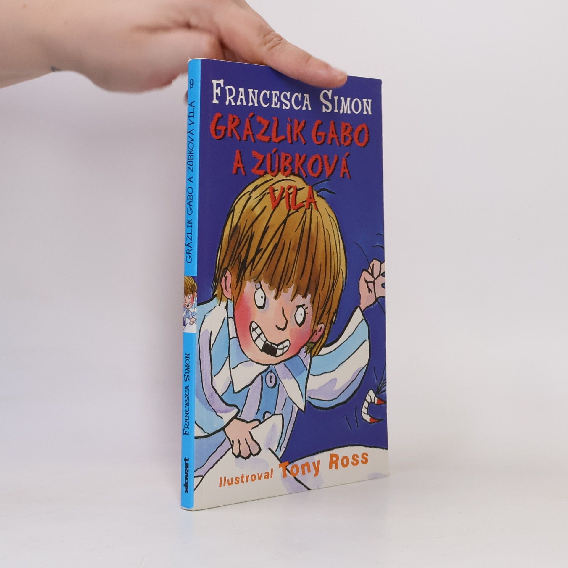 Francesca Simon Grázlik Gabo a zúbková víla