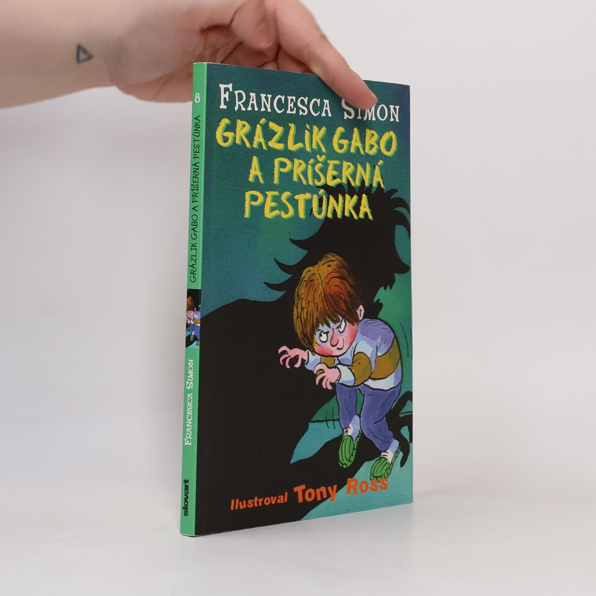 Francesca Simon Grázlik Gabo a príšerná pestúnka