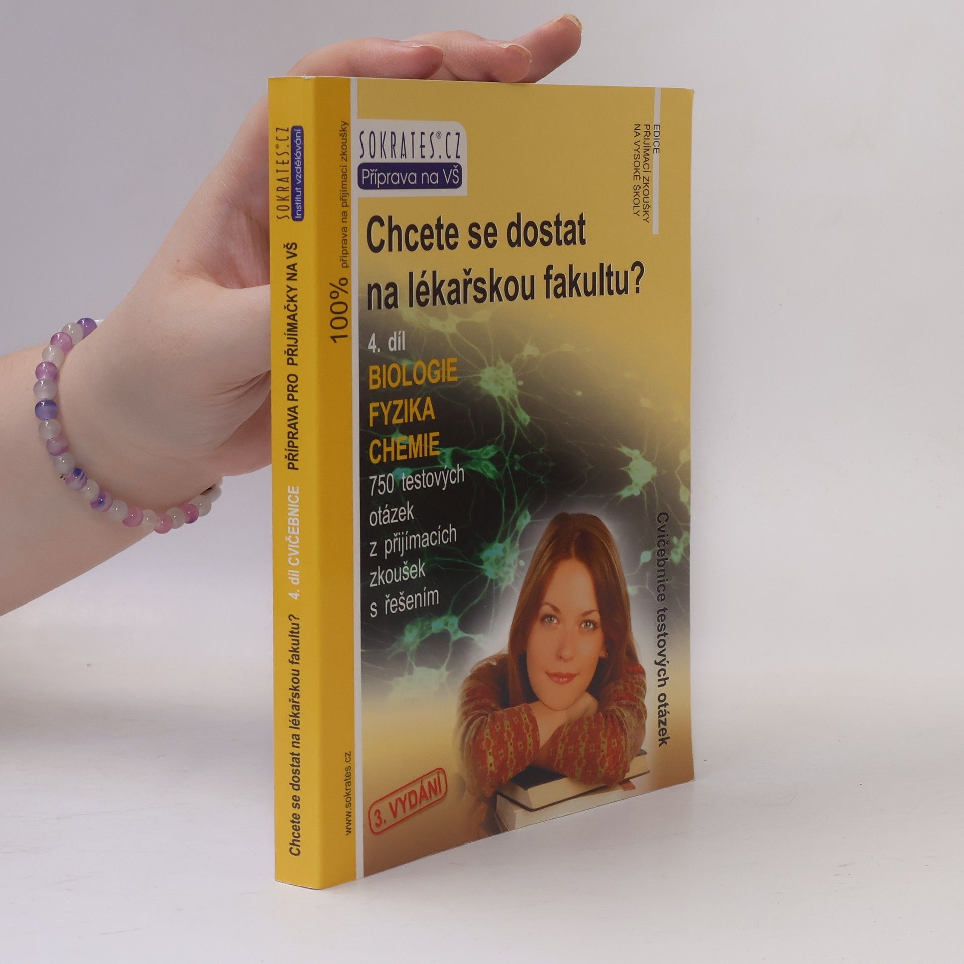 Iveta Fryšová Chcete se dostat na lékařskou fakultu? 4. Biologie, fyzika, chemie