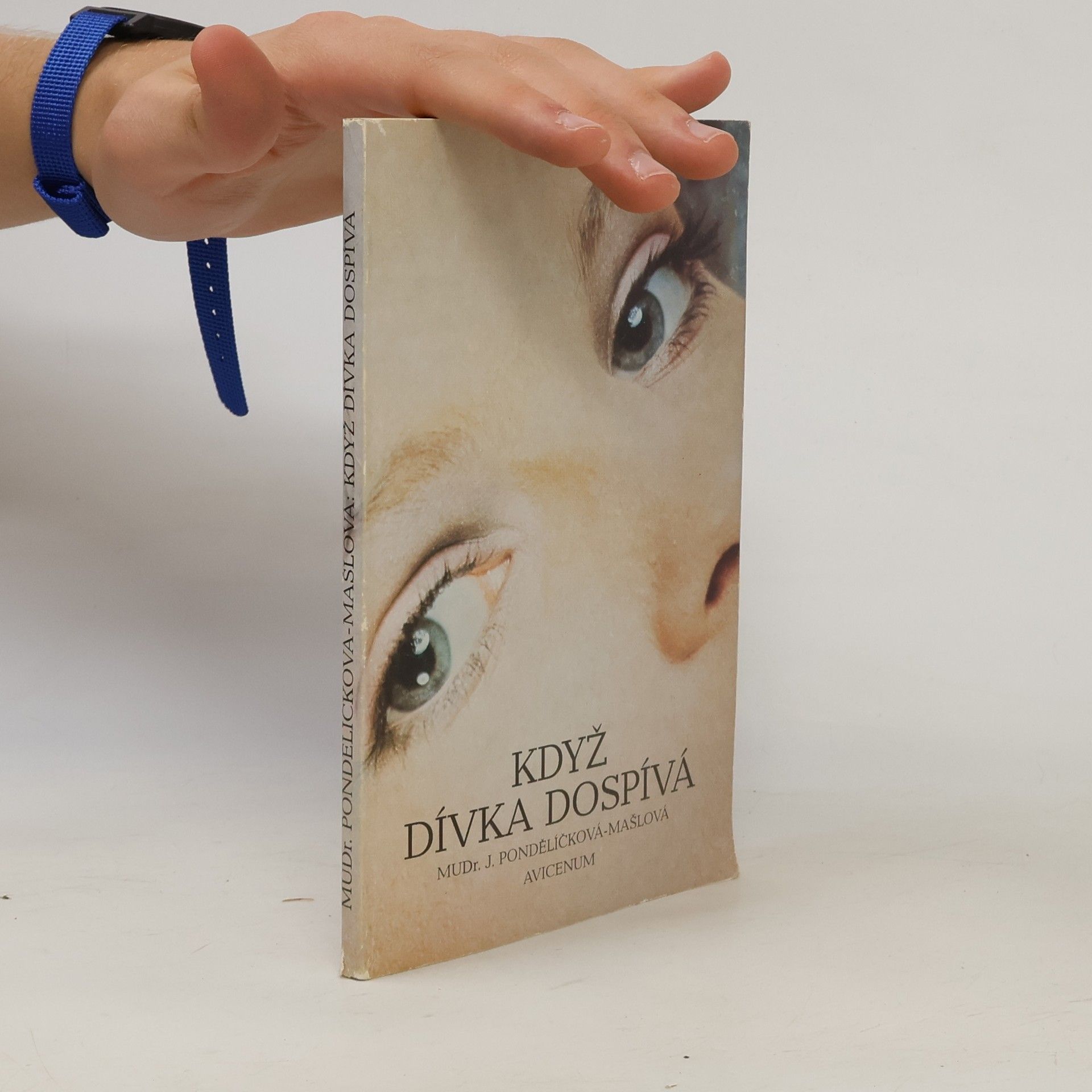 Jaroslava Pondělíčková Mašlová Když dívka dospívá
